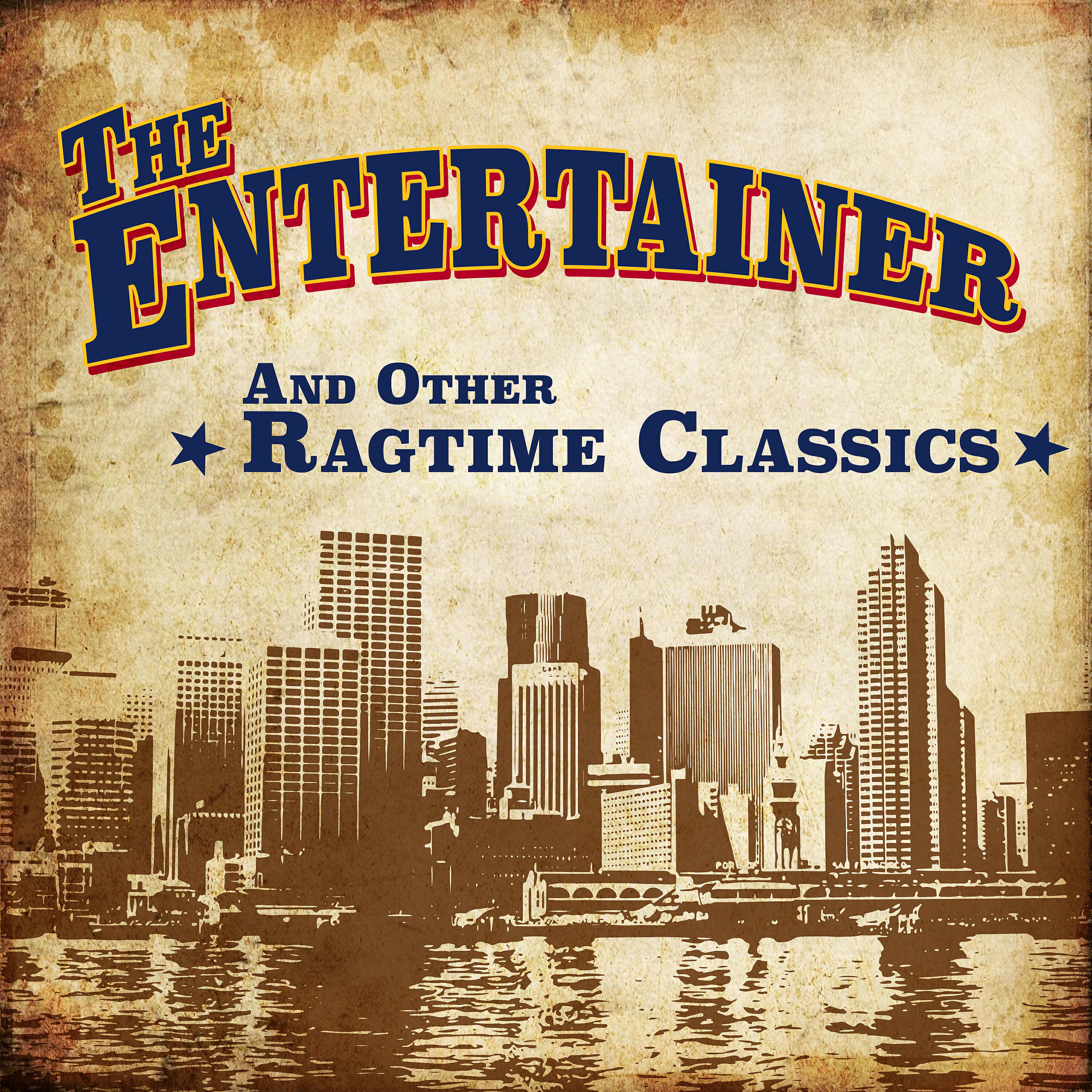 Релиз The Entertainer and Other Regtime Classics