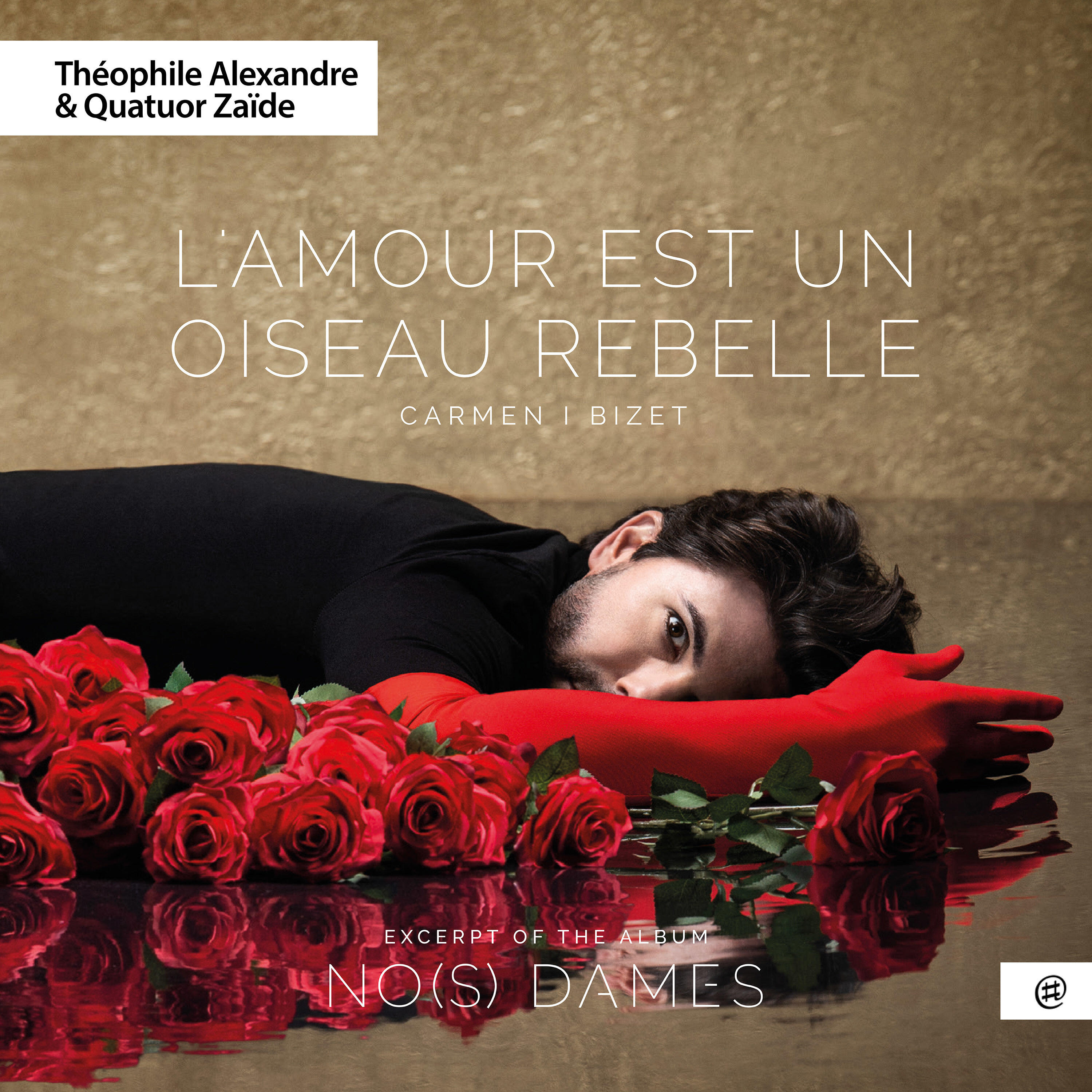 Релиз No(s) Dames - Bizet: L'Amour est un oiseau rebelle, Carmen