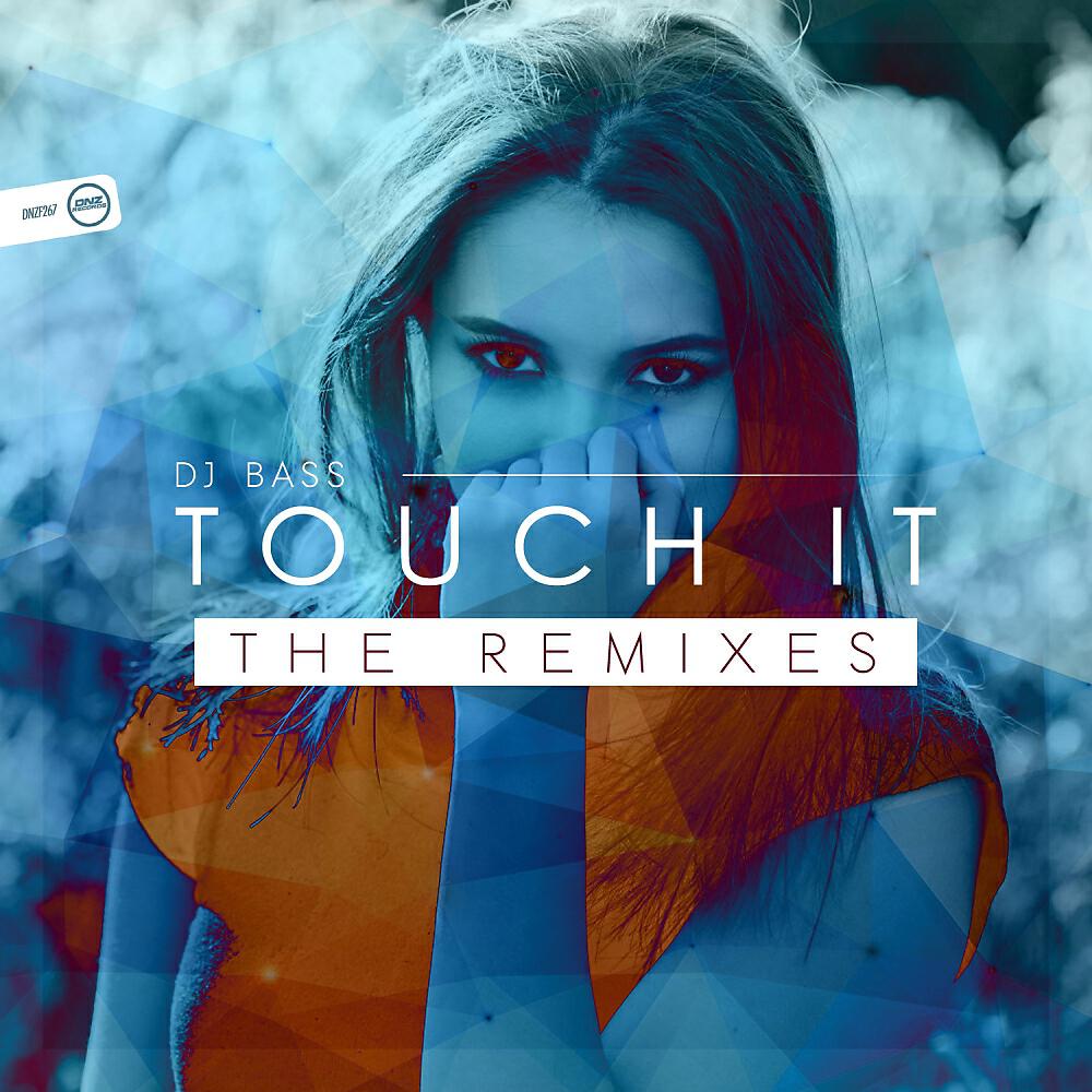 Релиз Touch It (The Remixes)