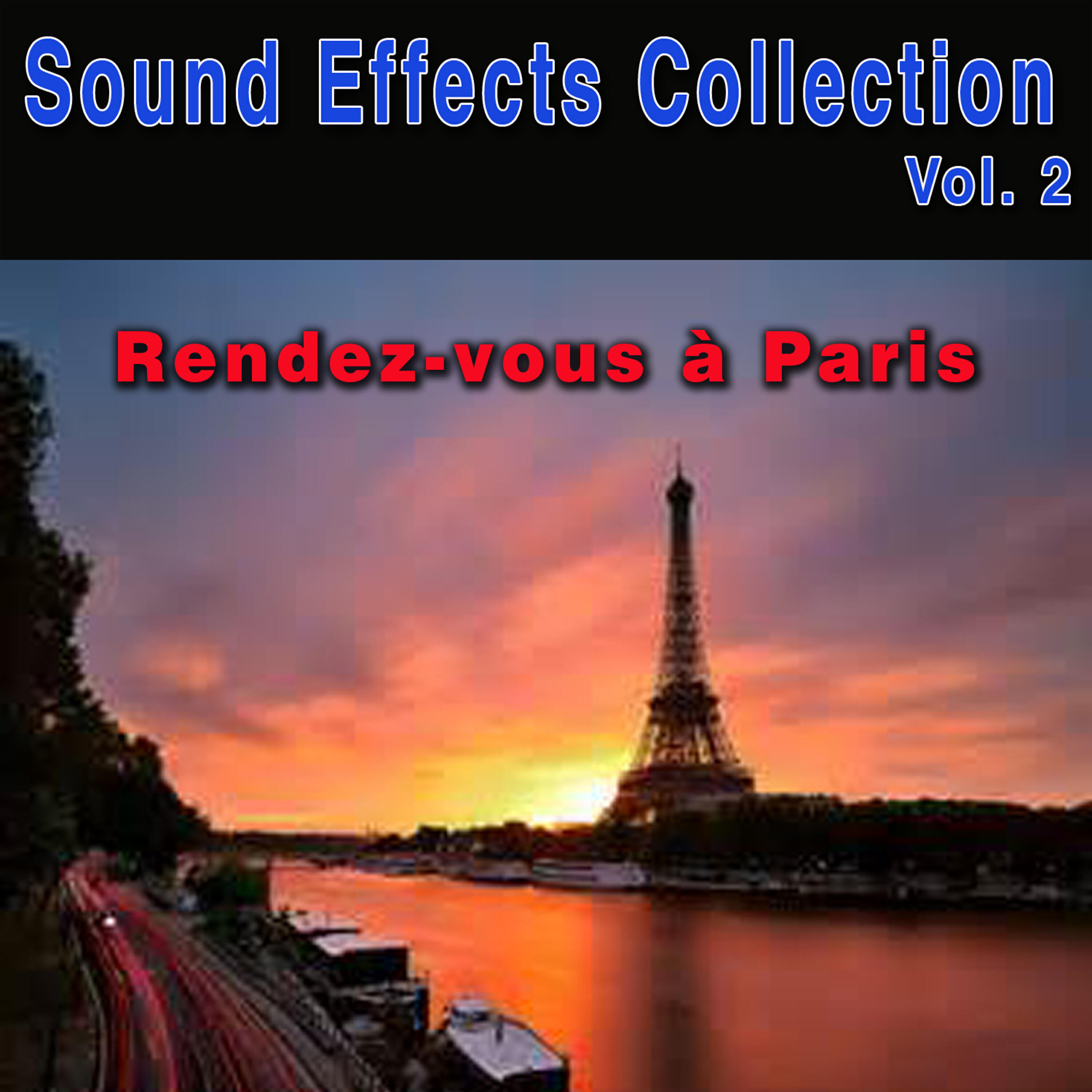 Релиз Sound Effects Collection, Vol. 2: Rendez-vous à Paris