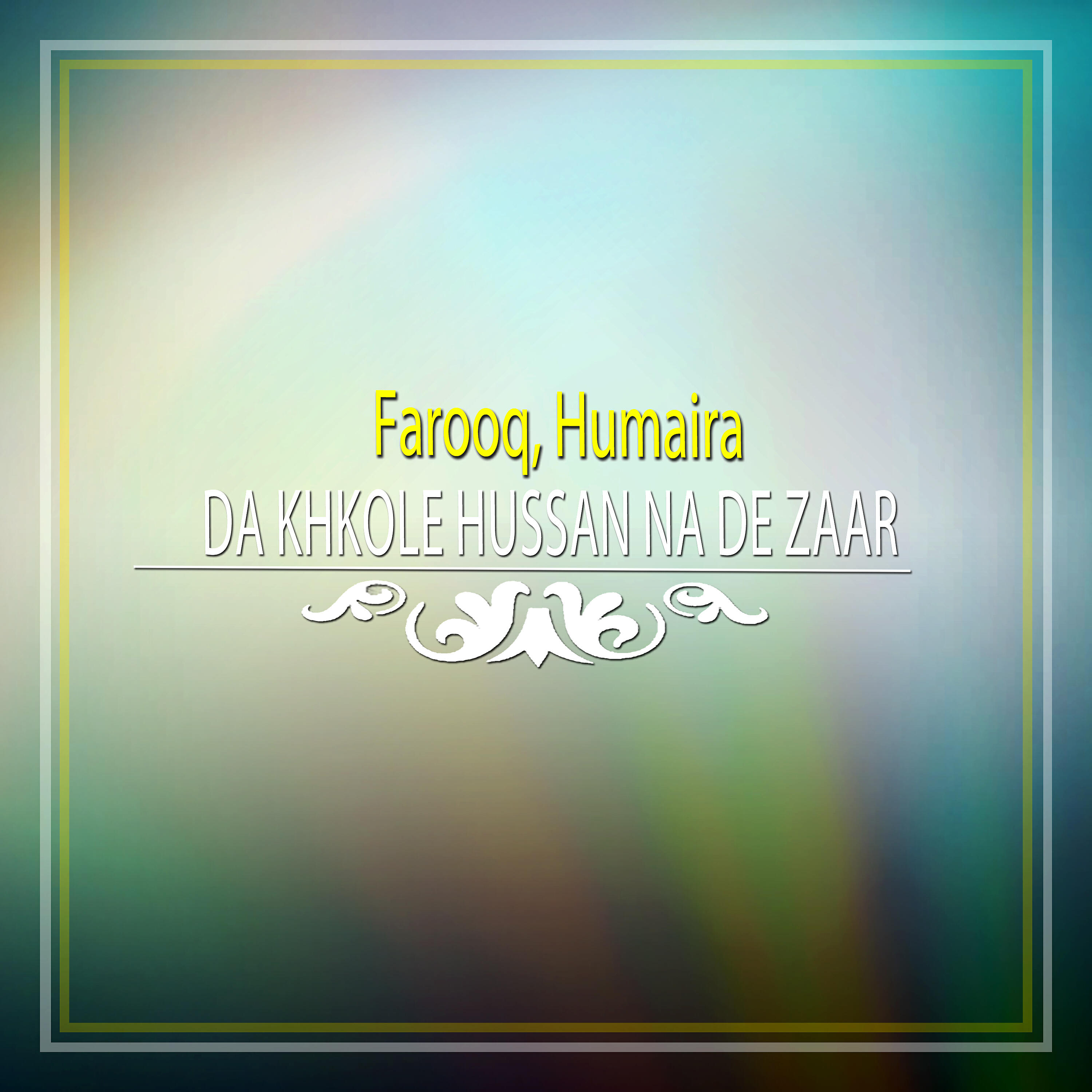 Релиз Da Khkole Hussan Na De Zaar - Single