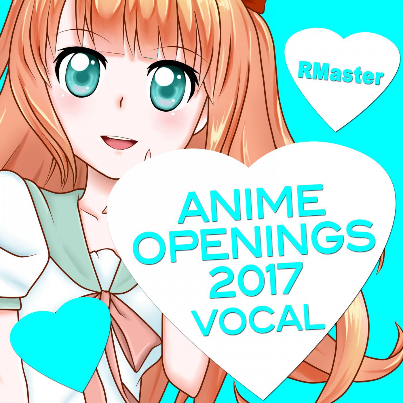 Релиз Anime Openings 2017 (feat. Miku and Her Friends) [Vocal Version]