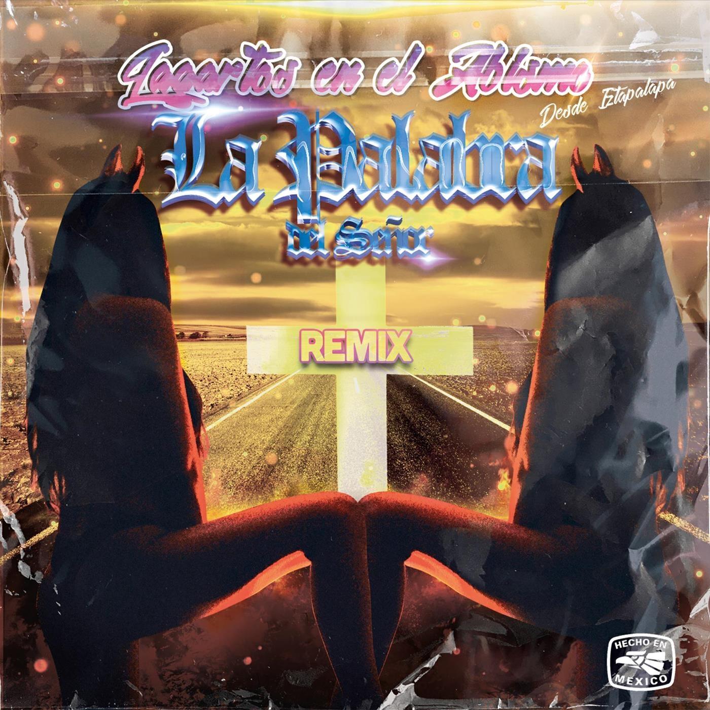 Релиз La Palabra del Señor (Remix)