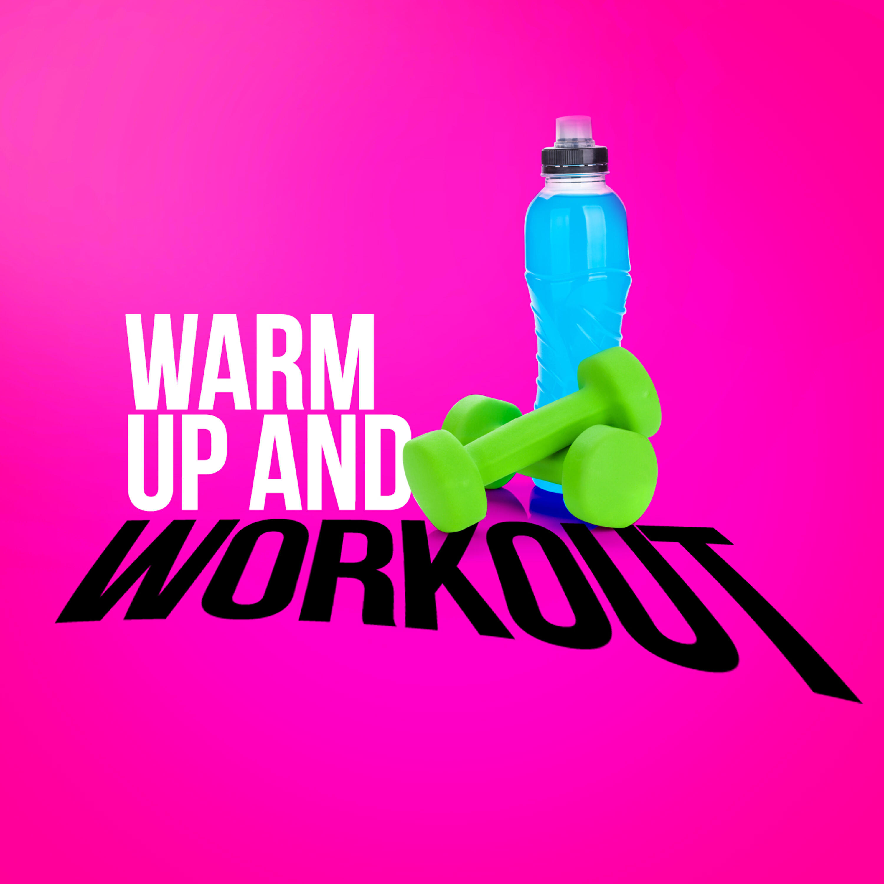 Постер альбома Warm up and Workout