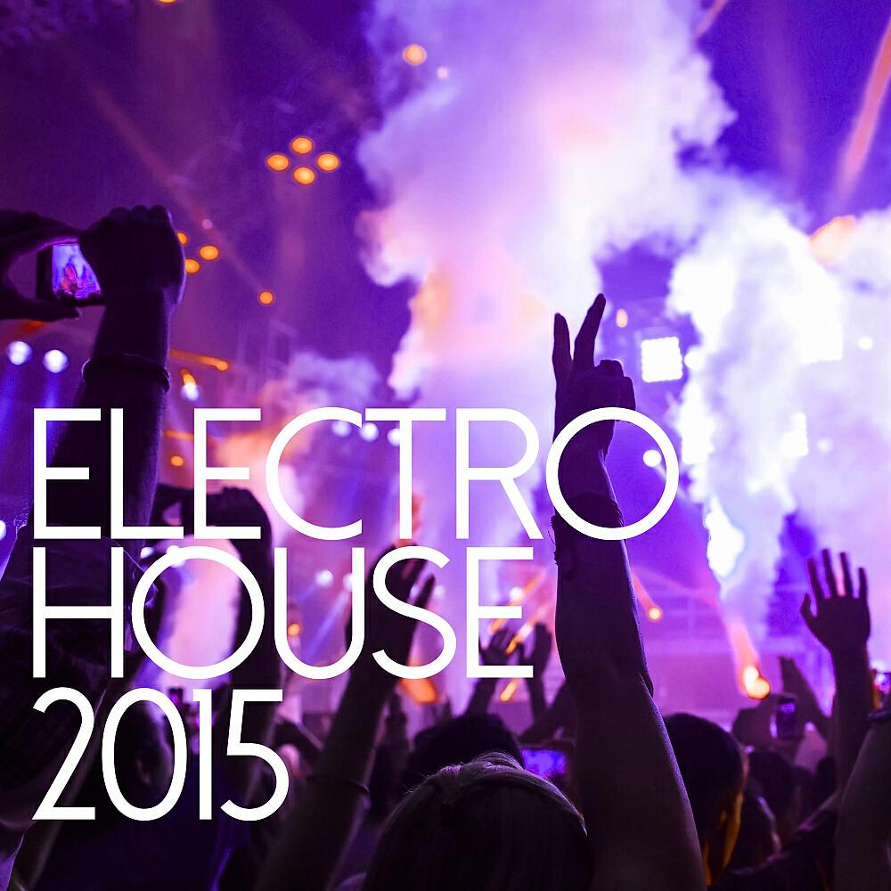 Релиз Electro House 2015