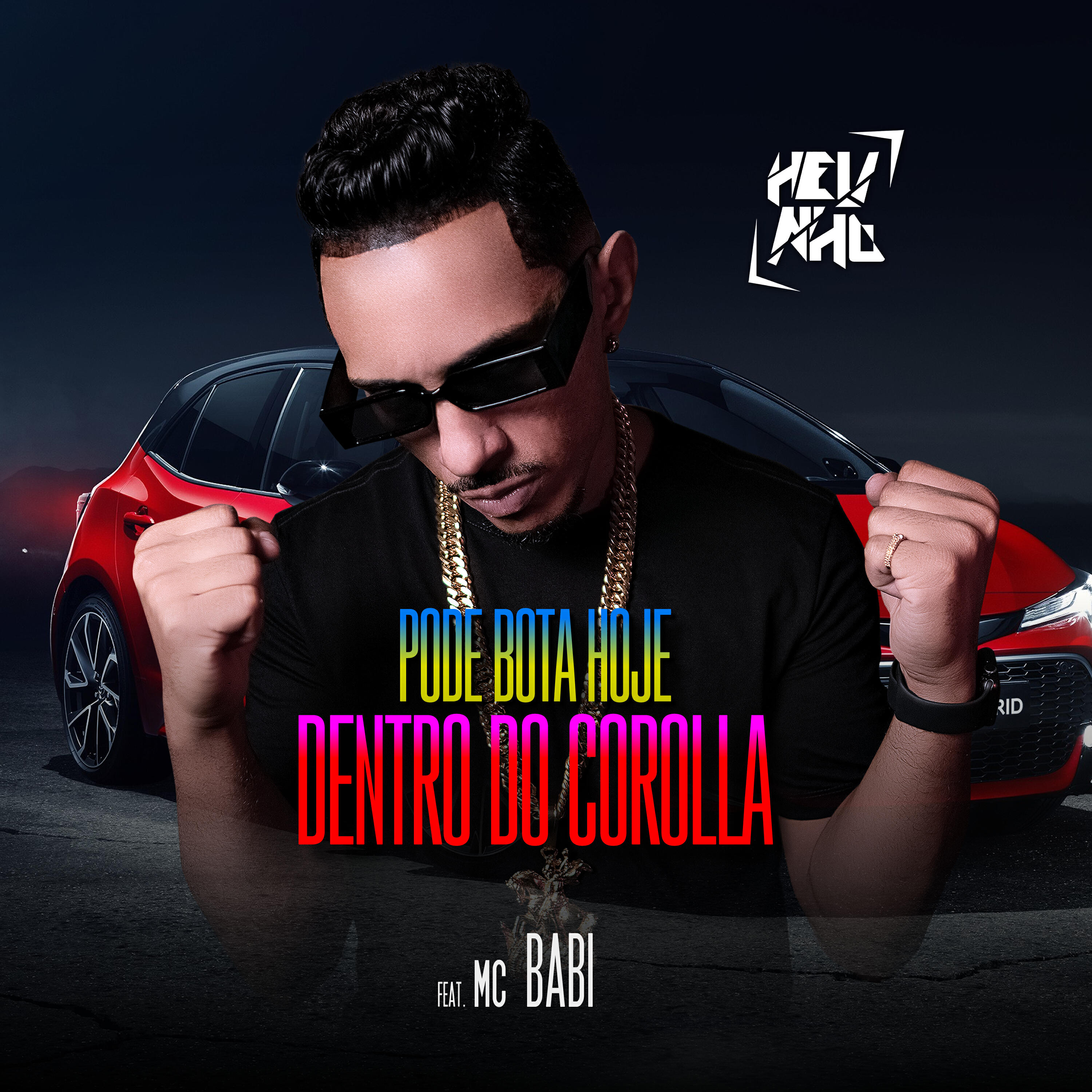 Релиз Pode Bota, Hoje Dentro do Corolla