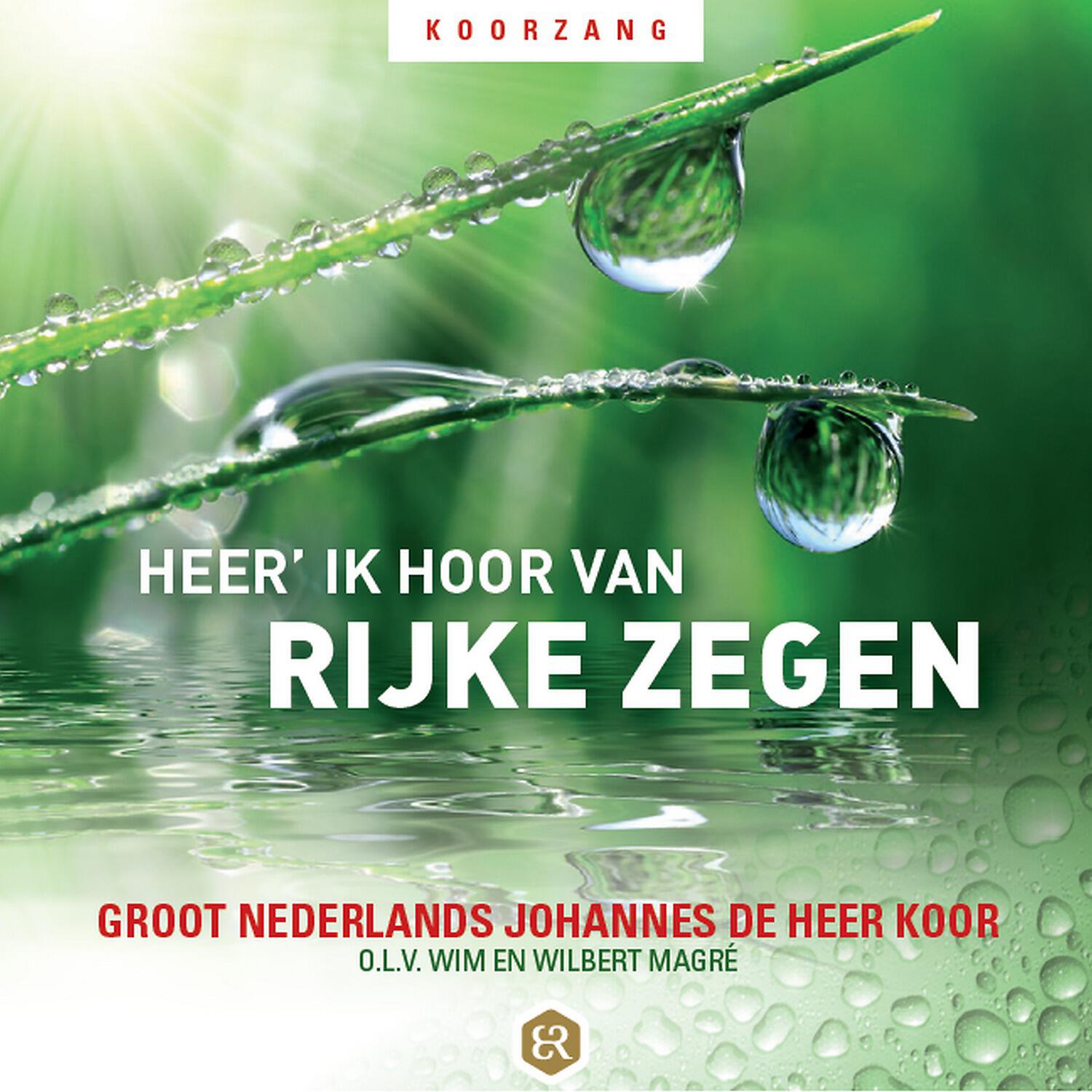 Релиз Heer' ik hoor van rijke zegen