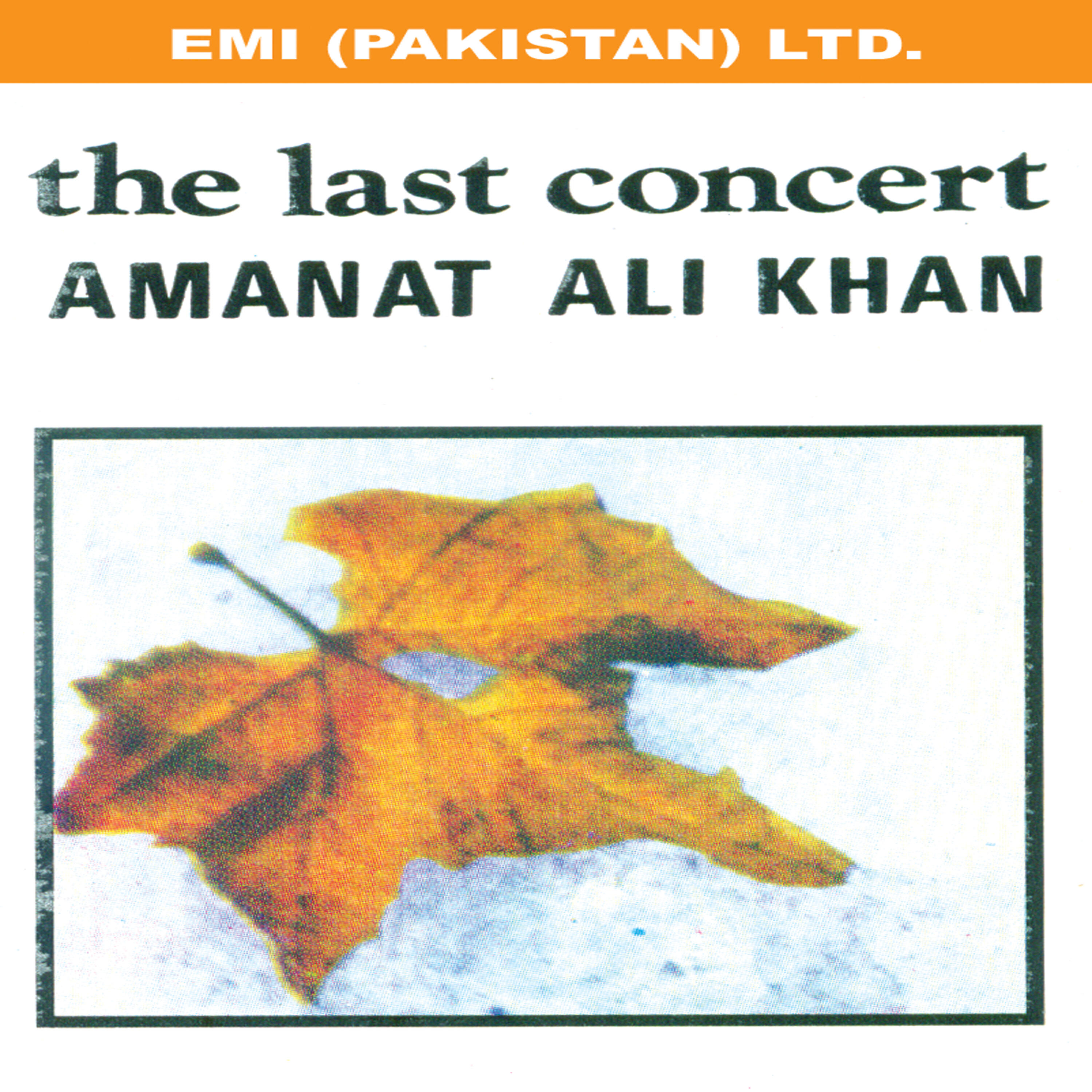 Релиз The Last Concert " Amanat Ali Khan "