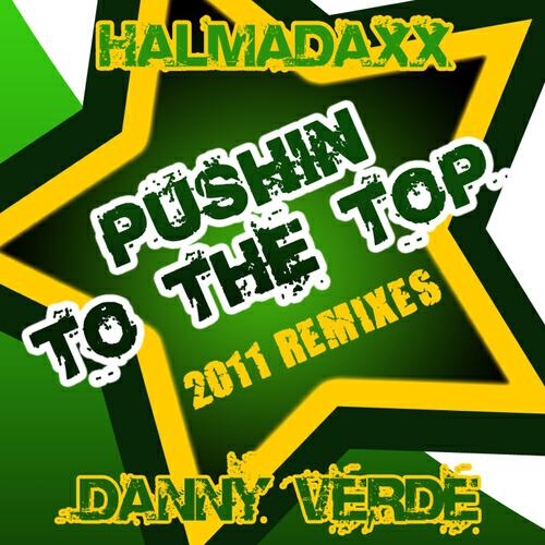 Релиз Pushin to the Top - 2011 Remixes