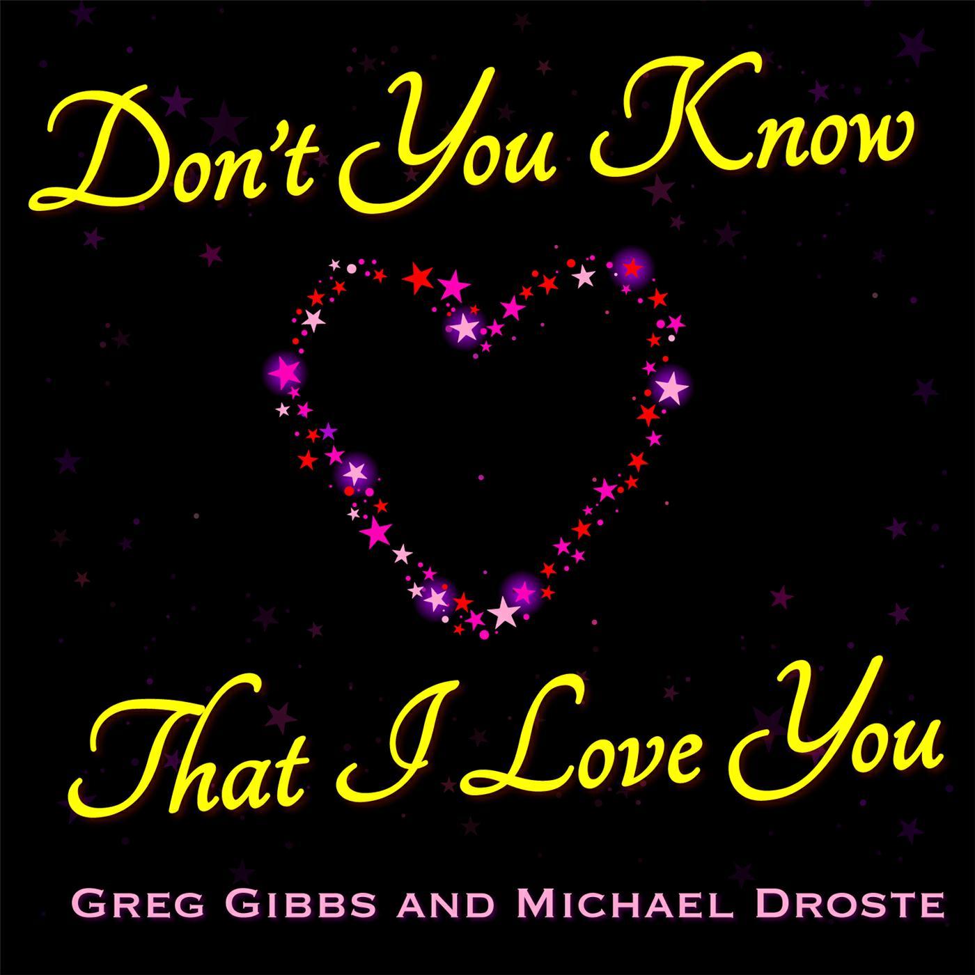 Релиз Don't You Know That I Love You