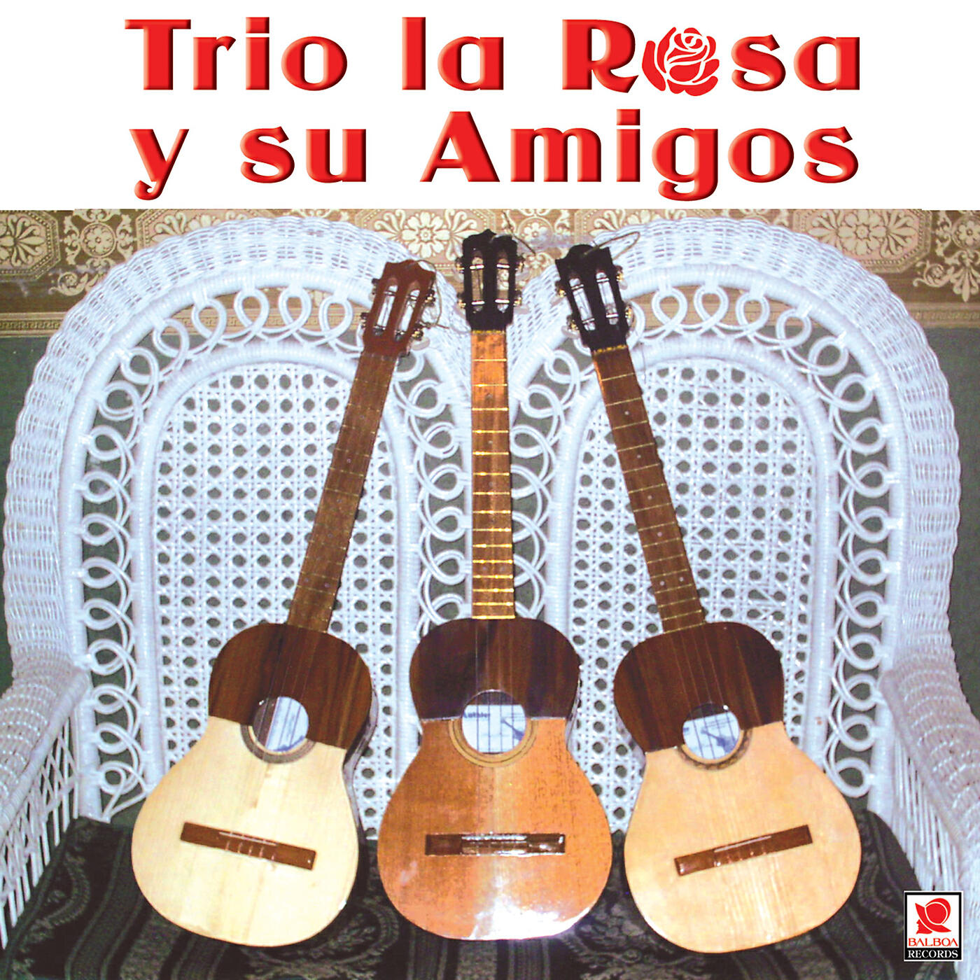 Релиз Trío la Rosa Y Sus Amigos