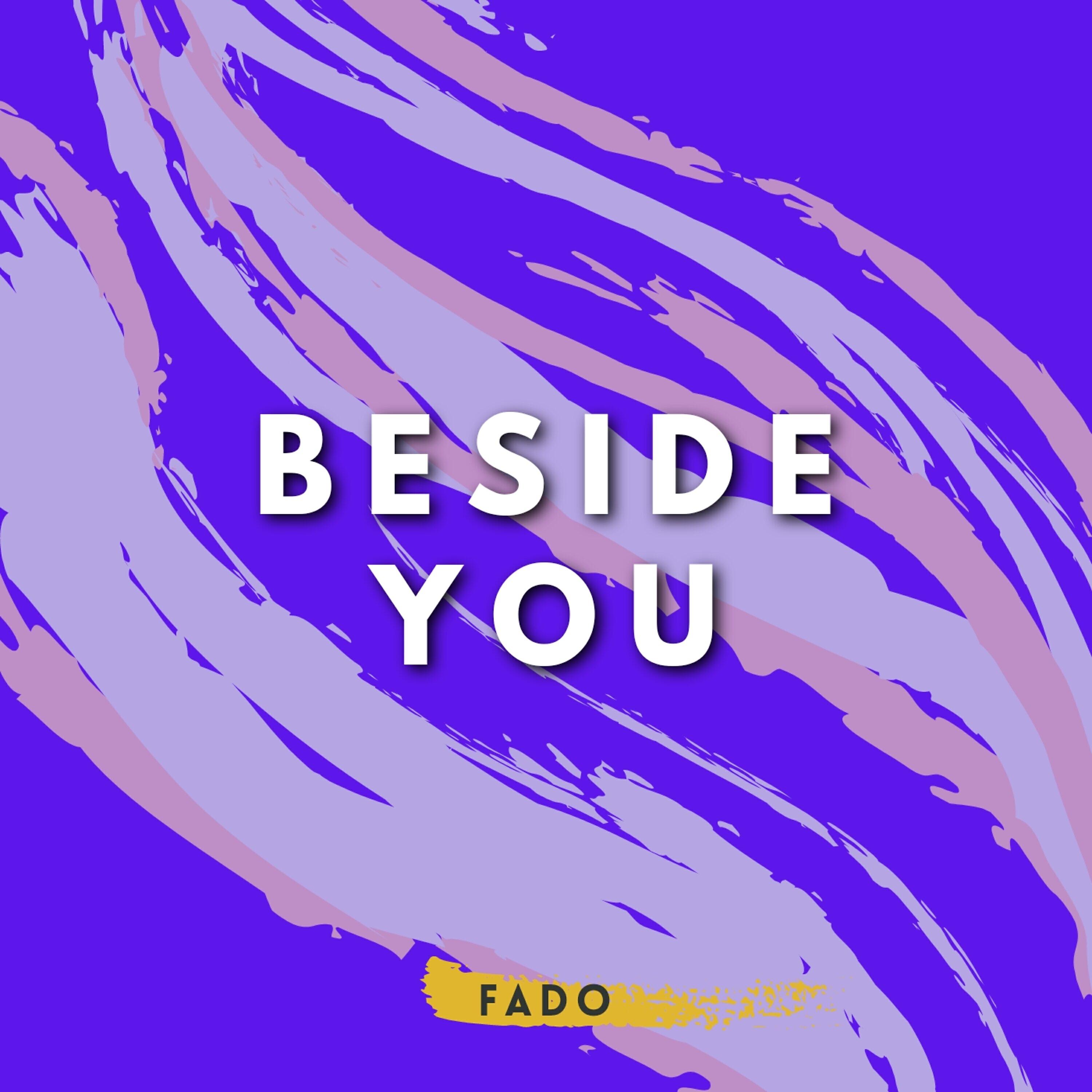 Скачать песню Fado - Beside You бесплатно в MP3 для Android и iOS
