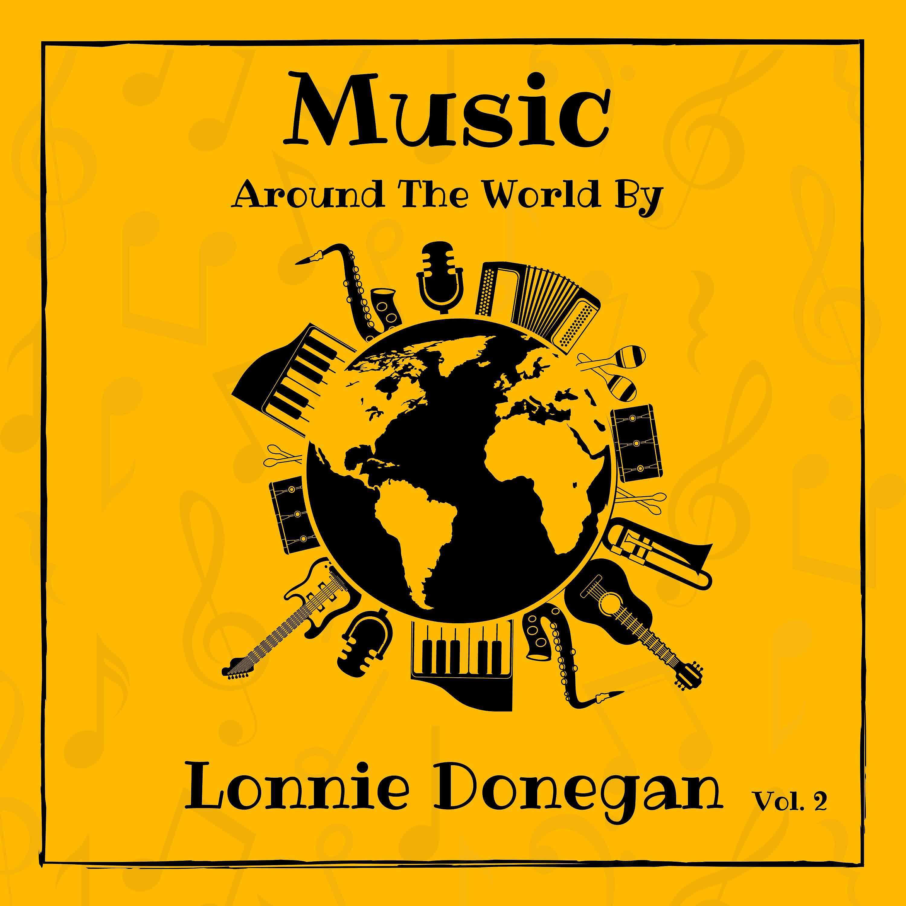 Релиз Music around the World by Lonnie Donegan, Vol. 2