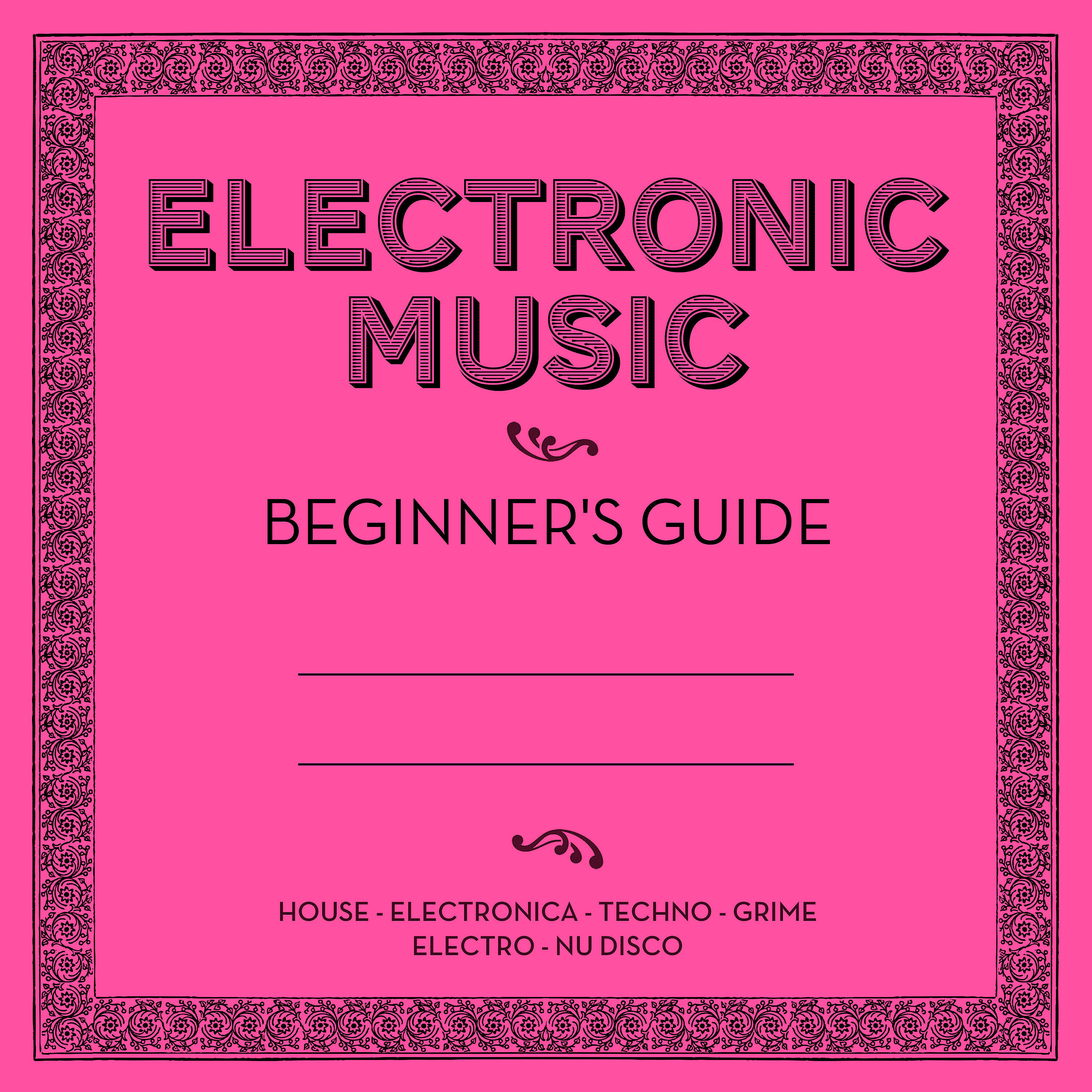 Релиз Electronic Music: Beginner's Guide