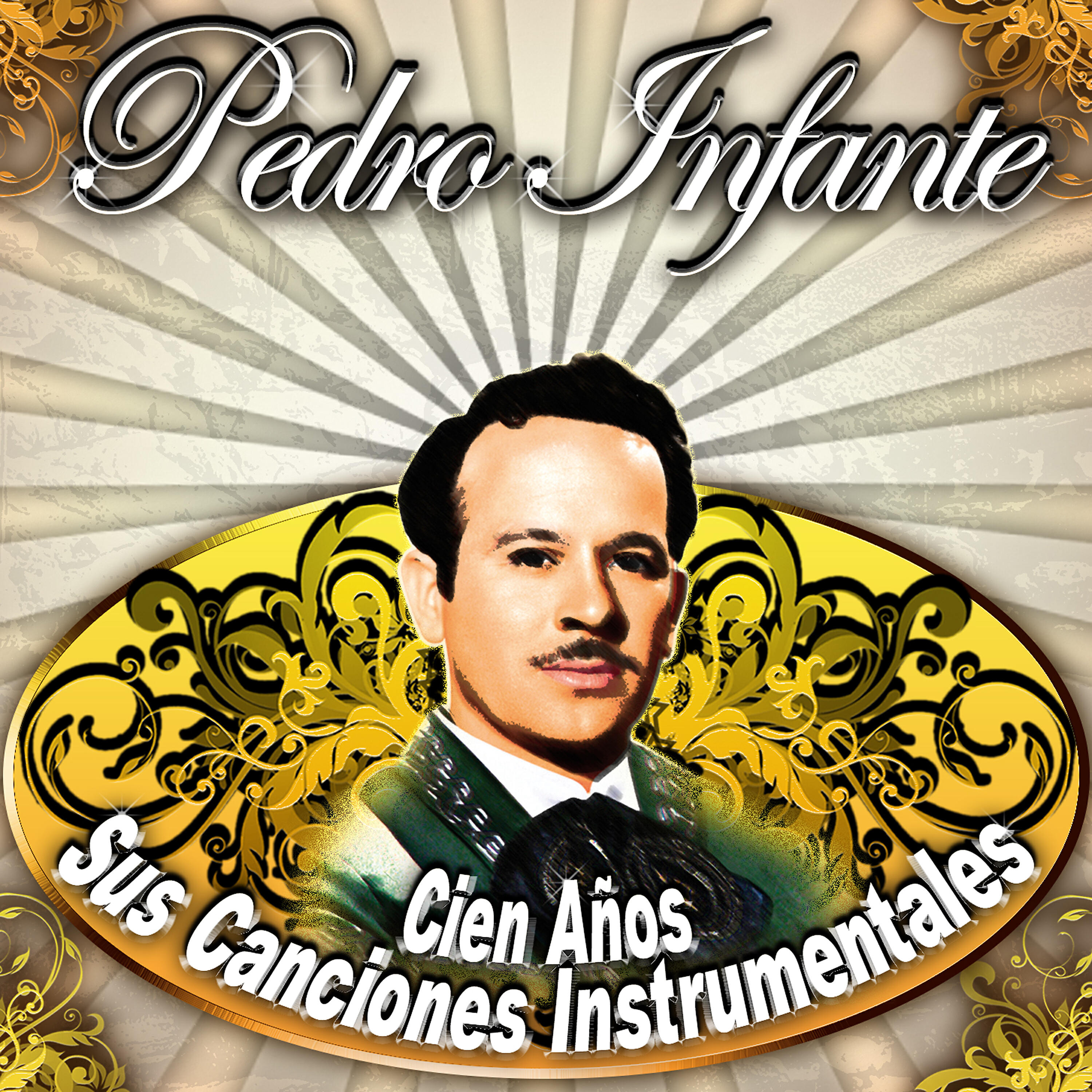 Релиз Pedro Infante, Cien Años Sus Canciones Instrumentales