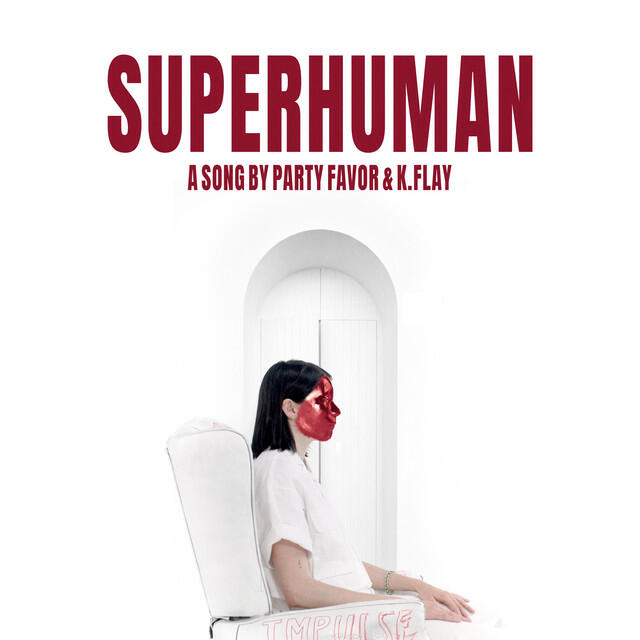Постер альбома Superhuman (with K.Flay)