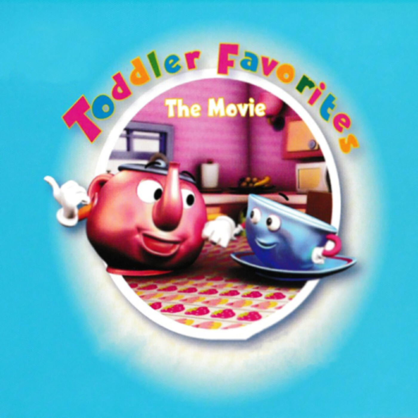Постер альбома Toddler Favorites: The Movie