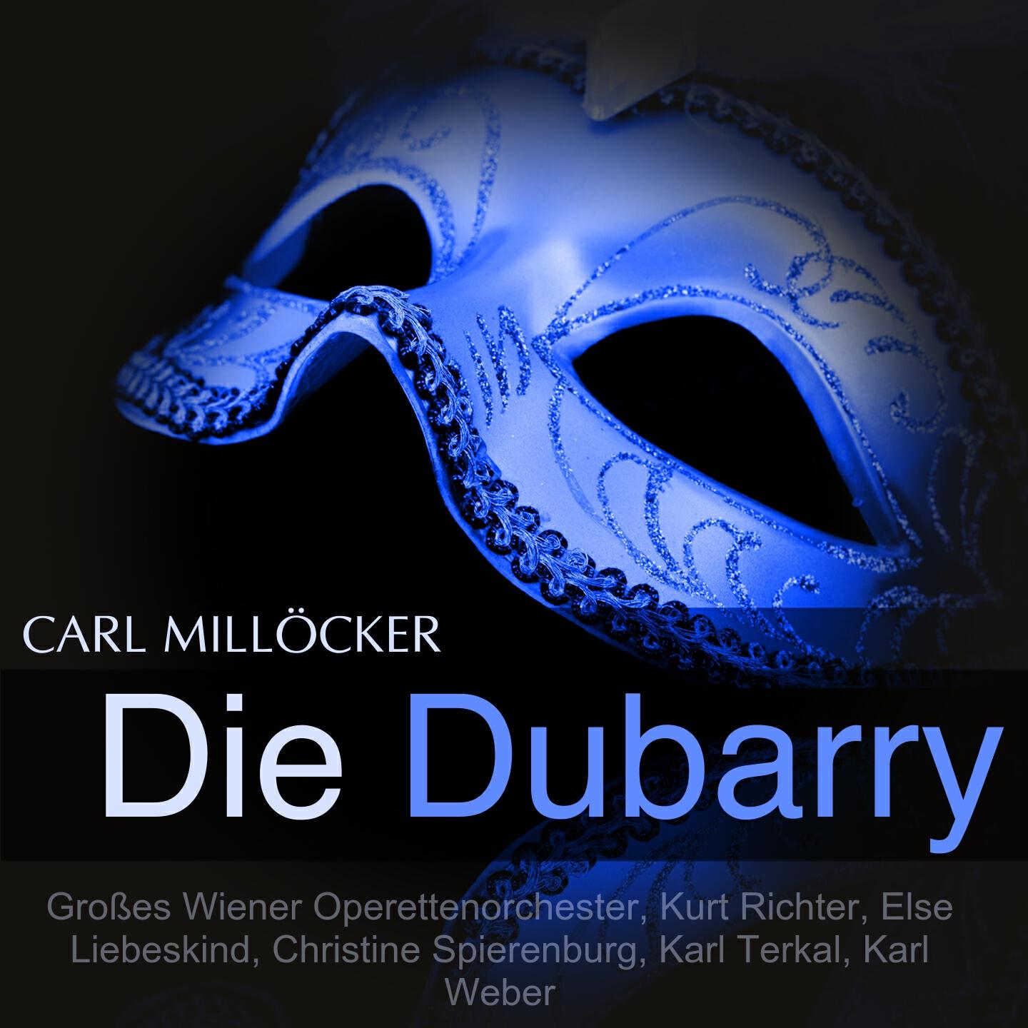 Релиз Millöcker: Die Dubarry