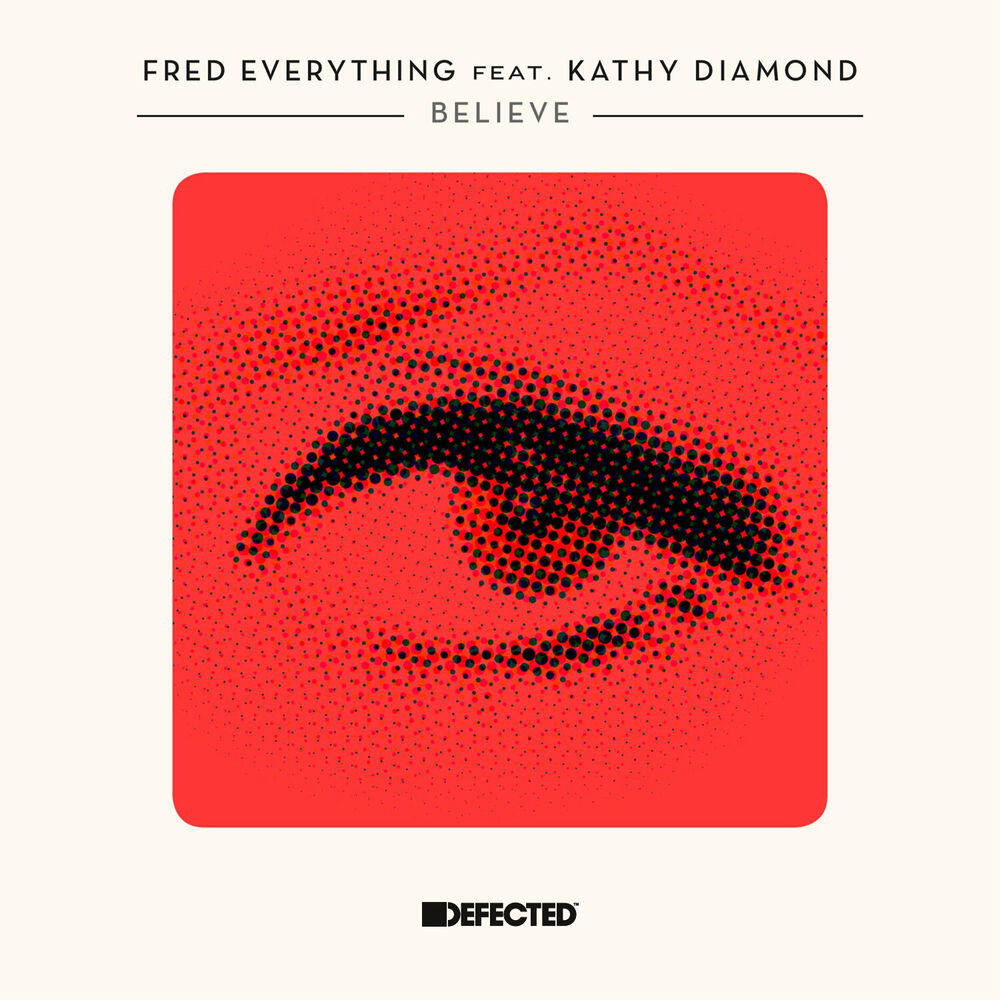 Релиз Believe (feat. Kathy Diamond)