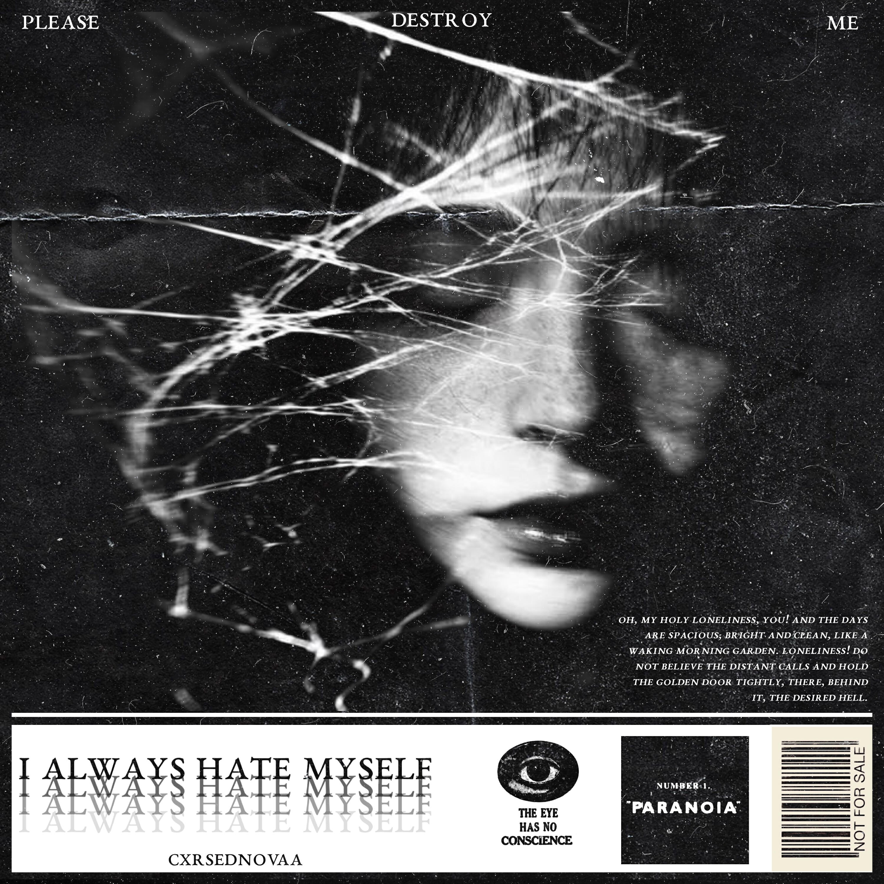 Релиз i always hate myself