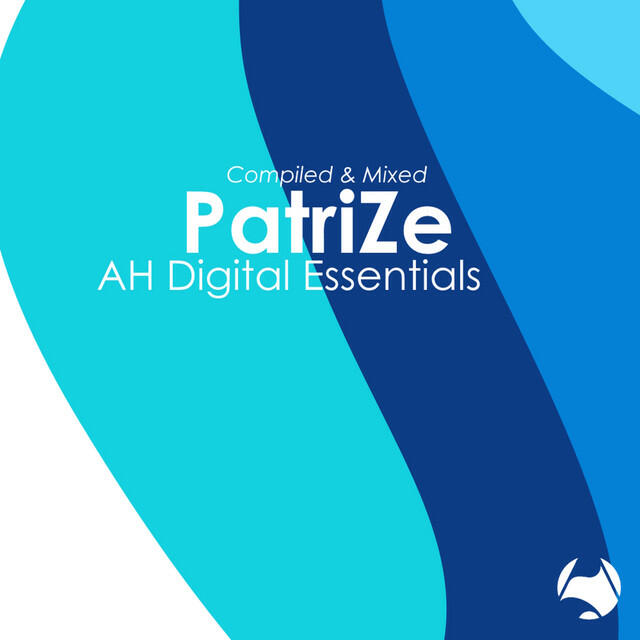 Релиз AH Digital Essentials 004 (DJ Mix)