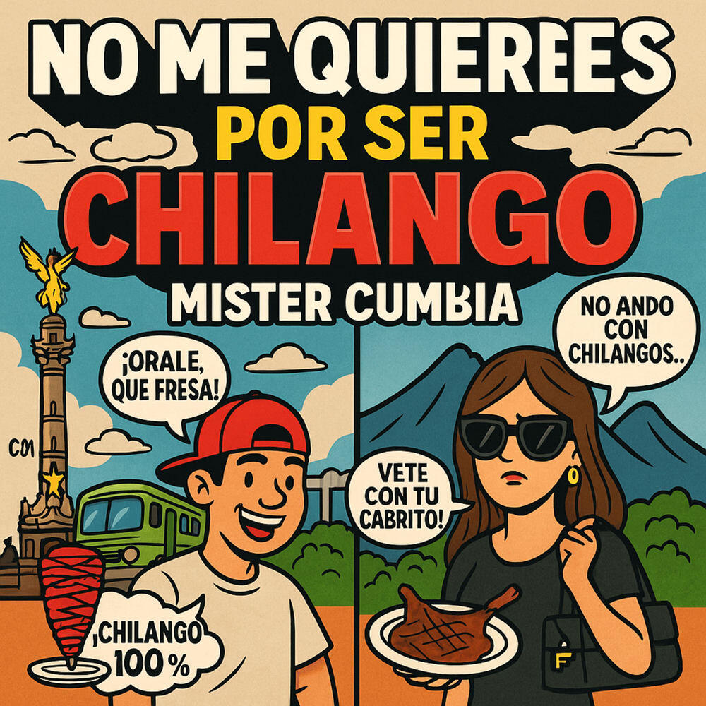 Релиз No Me Quieres Por ser Chilango