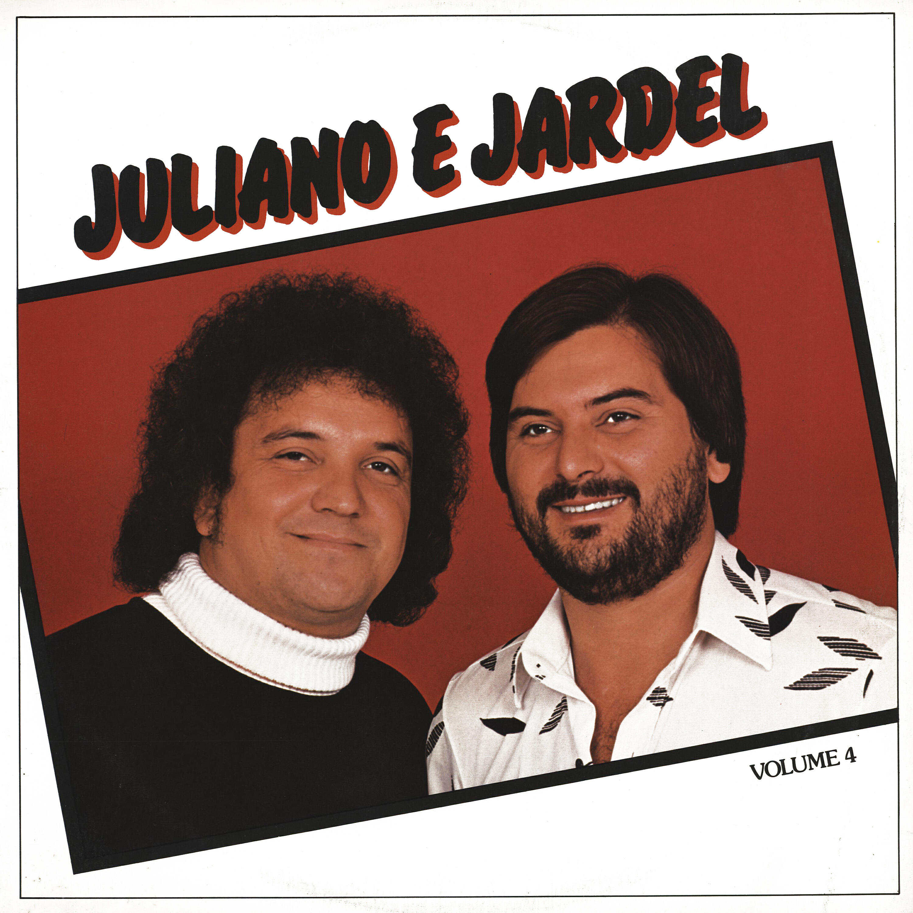 Релиз Juliano & Jardel, Vol. 4