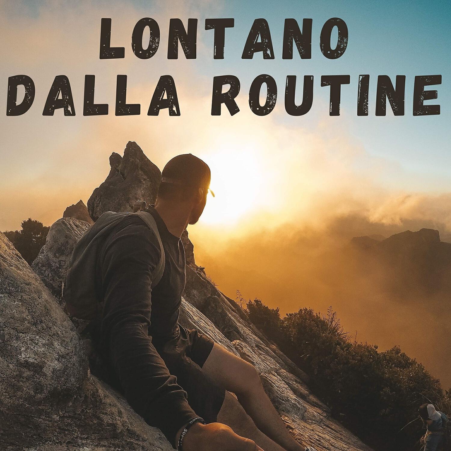Релиз Lontano Dalla Routine