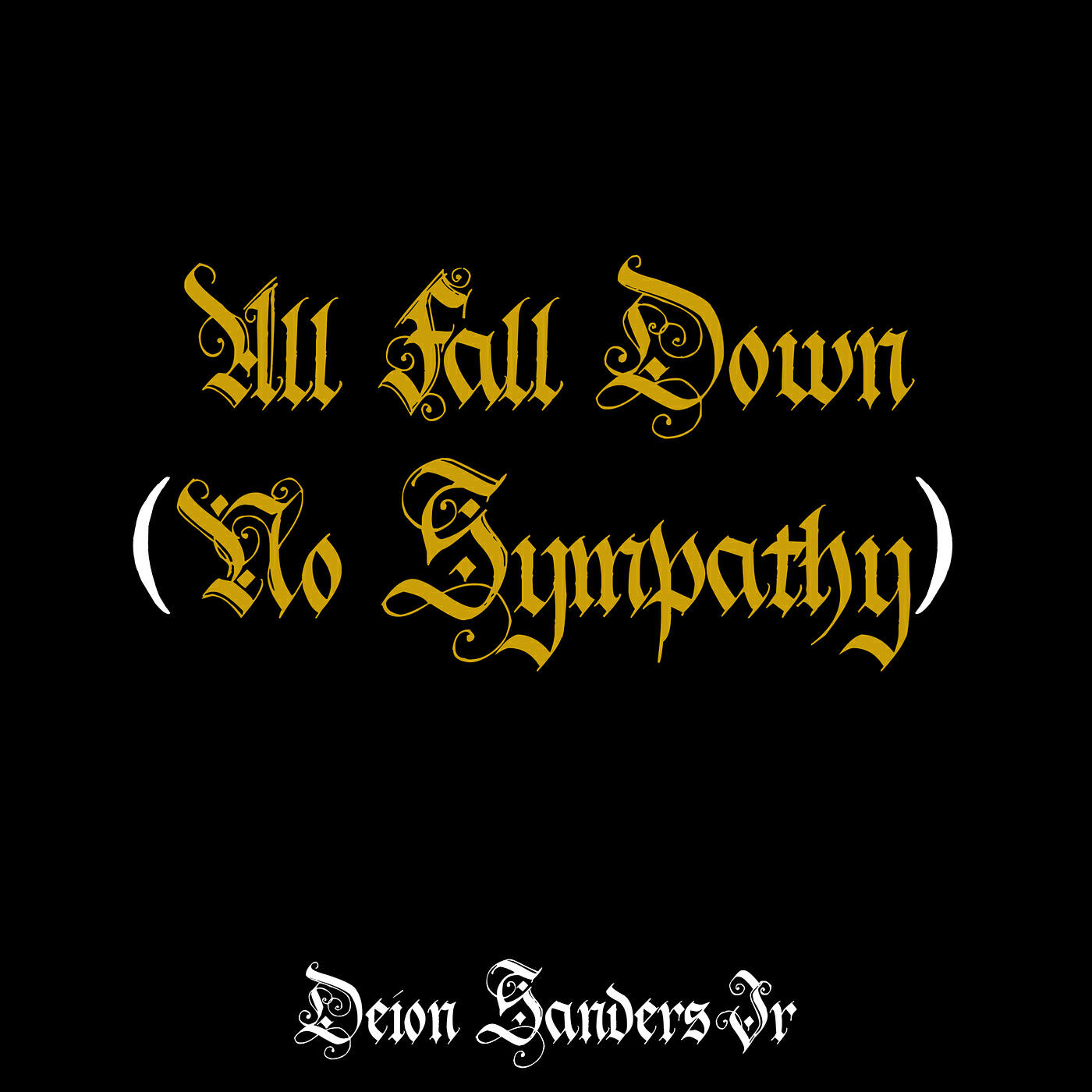 Релиз All Fall Down (No Sympathy)