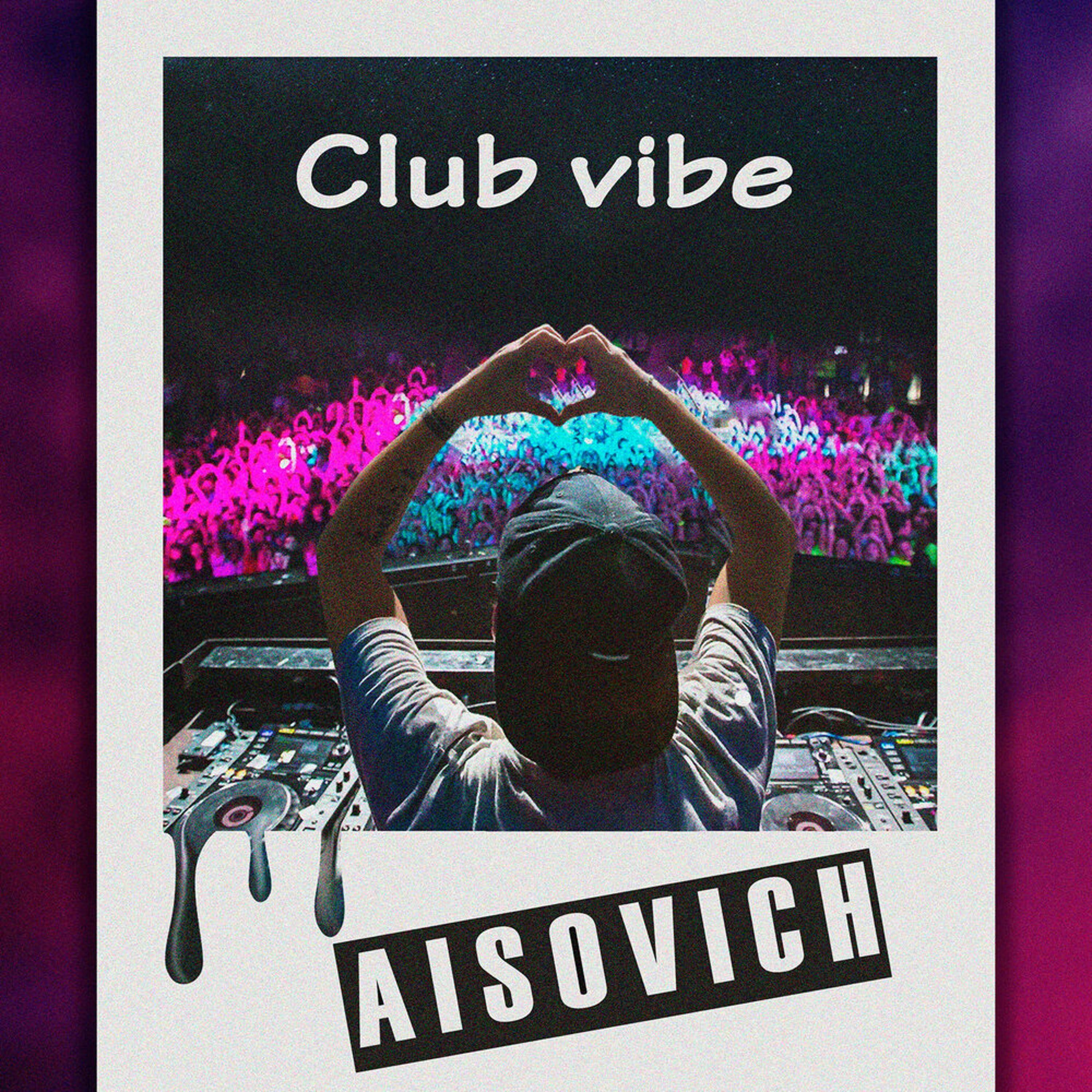 Релиз Club vibe