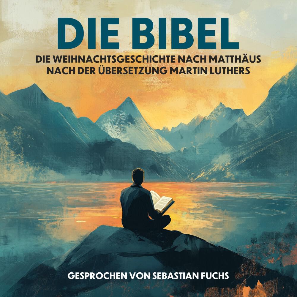 Релиз Die Weihnachtsgeschichte nach Matthäus nach der Übersetzung Martin Luthers