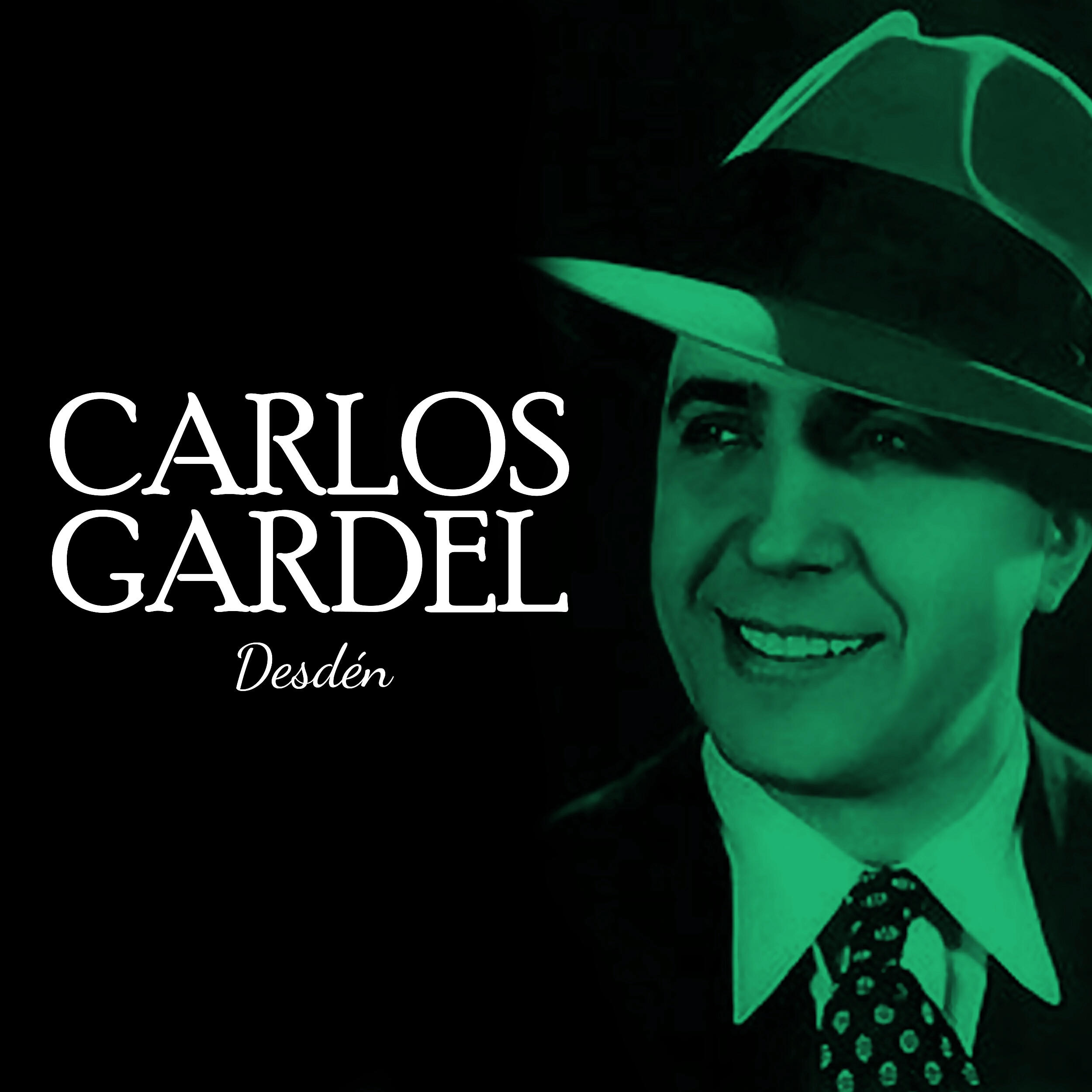 Релиз Carlos Gardel desdén
