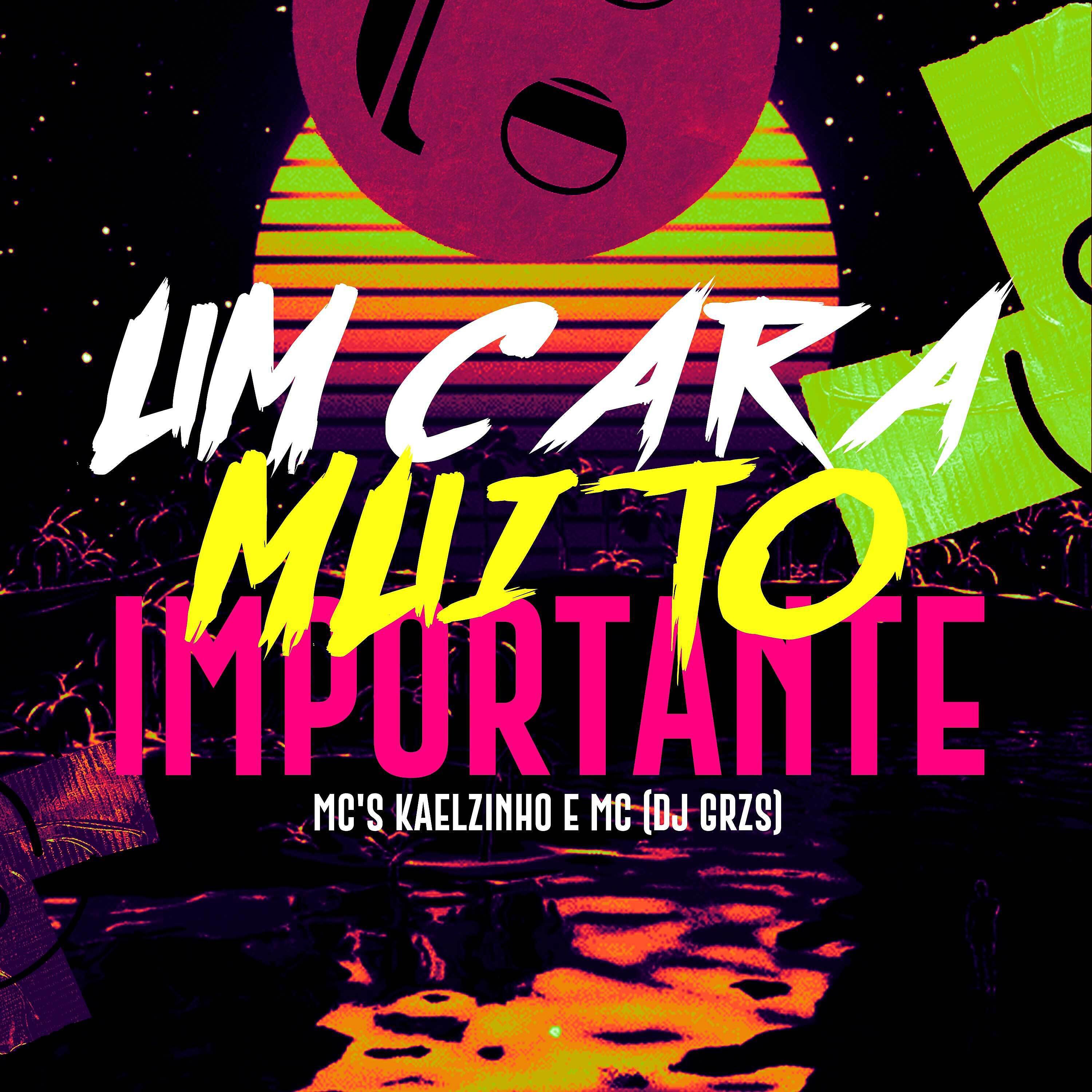 Релиз Um Cara Muito Importante