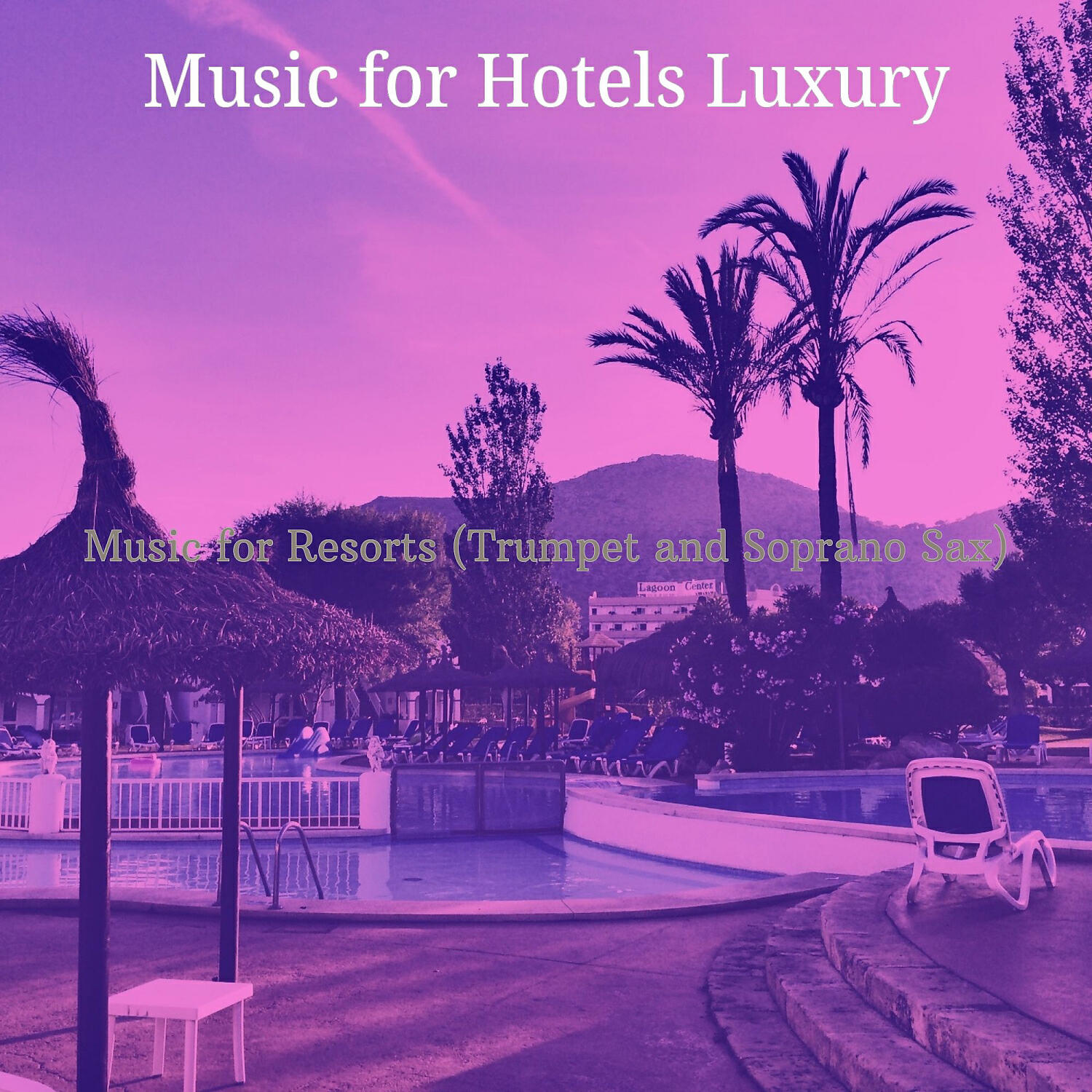 Релиз Music for Resorts (Trumpet and Soprano Sax)