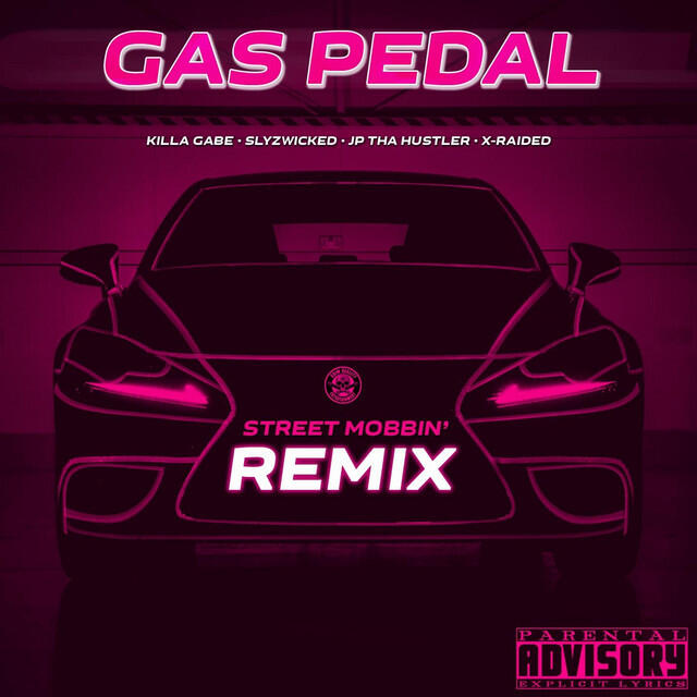 Релиз Gas Pedal (Street Mobbin' Remix)