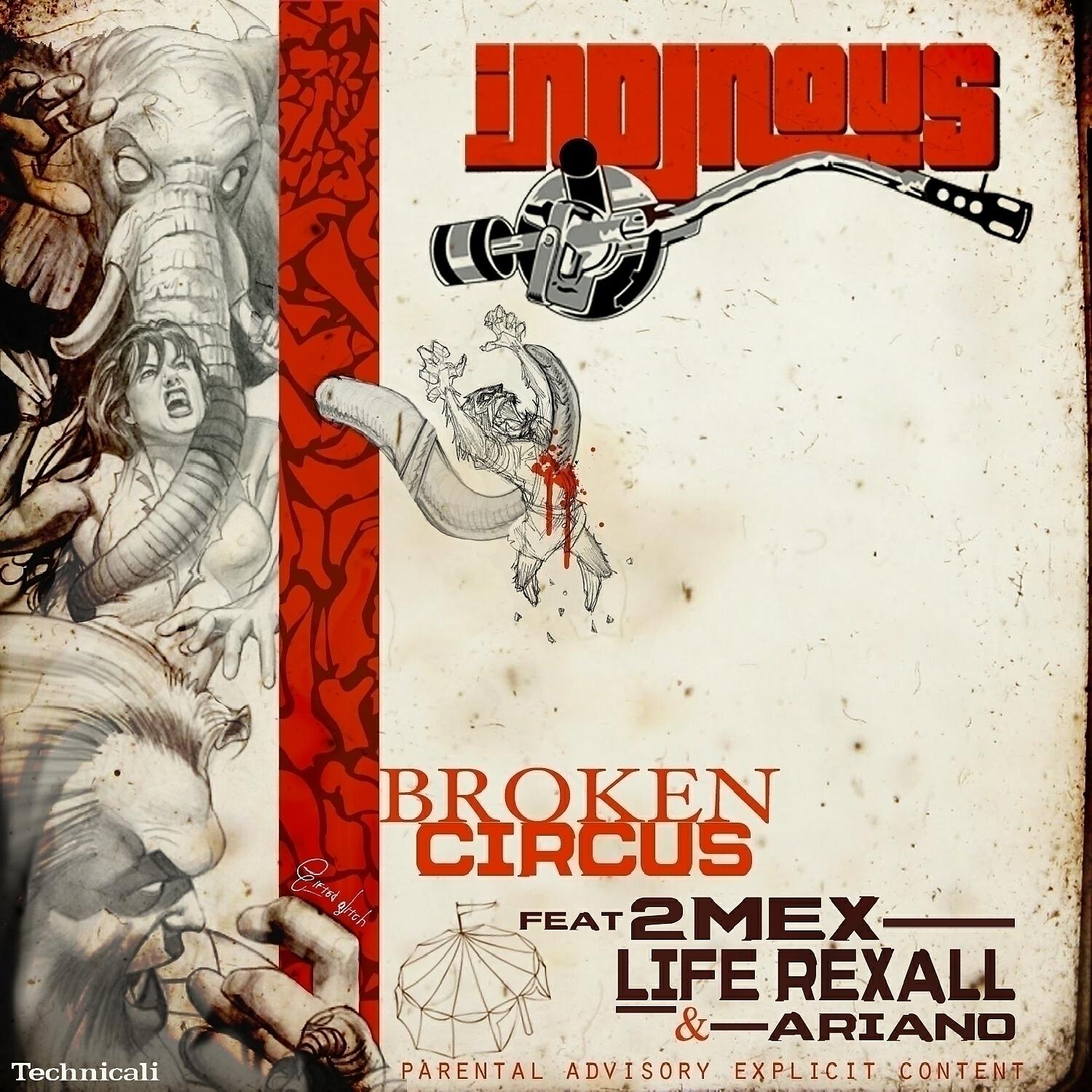 Релиз Broken Circus (feat. 2MEX, Life Rexall, & Ariano) - Single