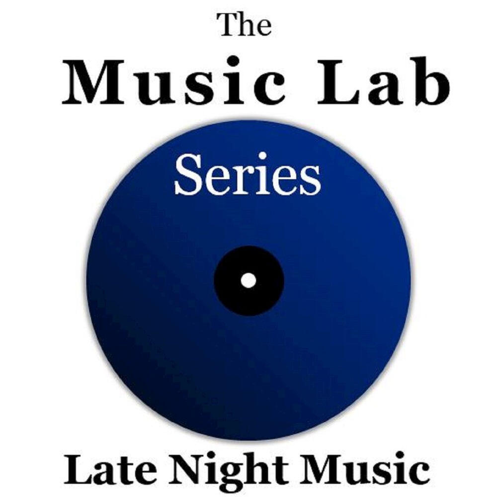 Релиз The Music Lab Series: Late Night Music