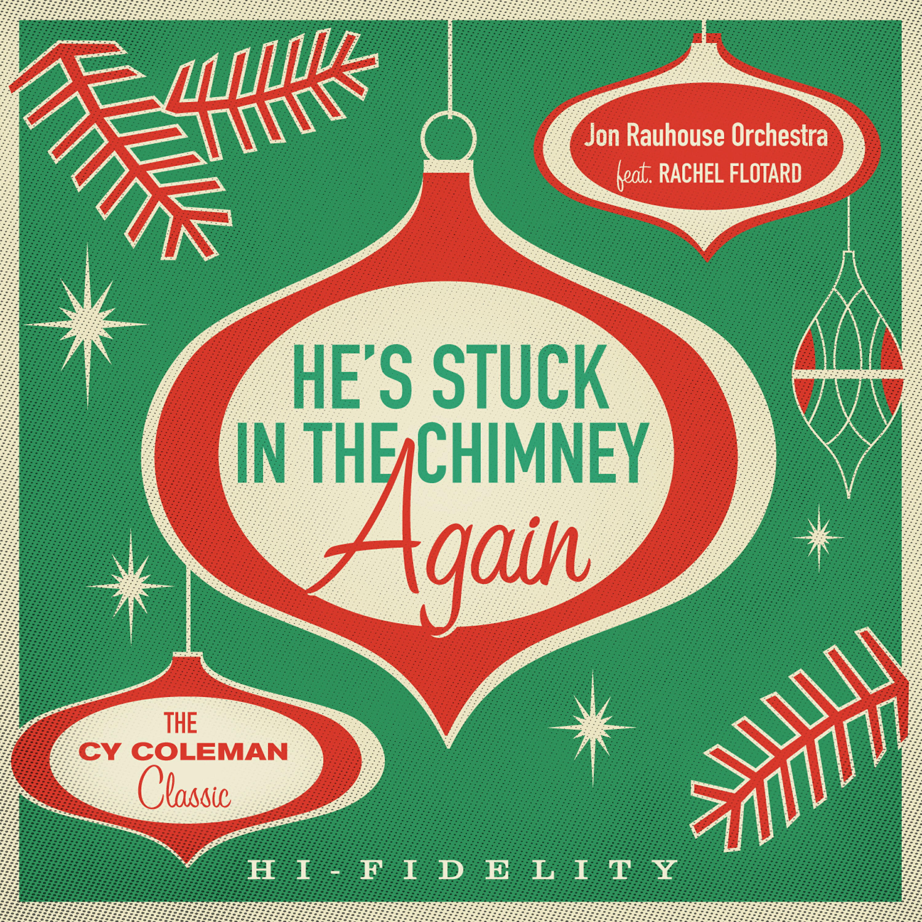 Релиз He's Stuck in the Chimney Again