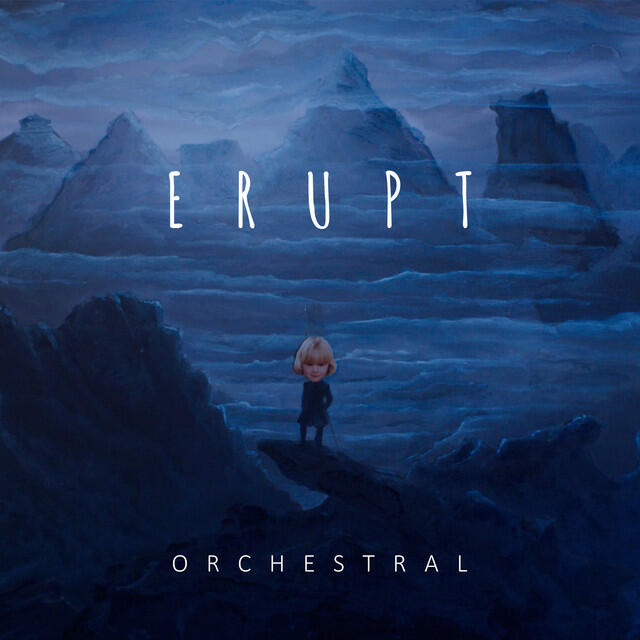 Релиз Erupt (Orchestral Version)