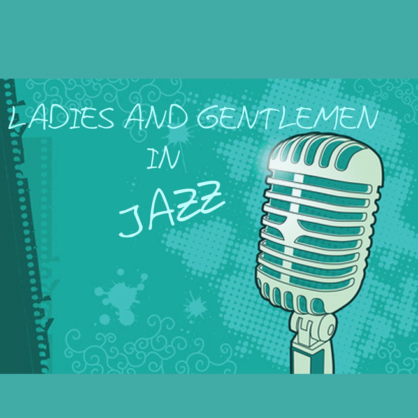 Релиз Ladies and Gentlemen in Jazz