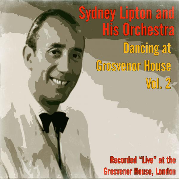 Релиз Dancing at Grosvenor House, Vol. 2