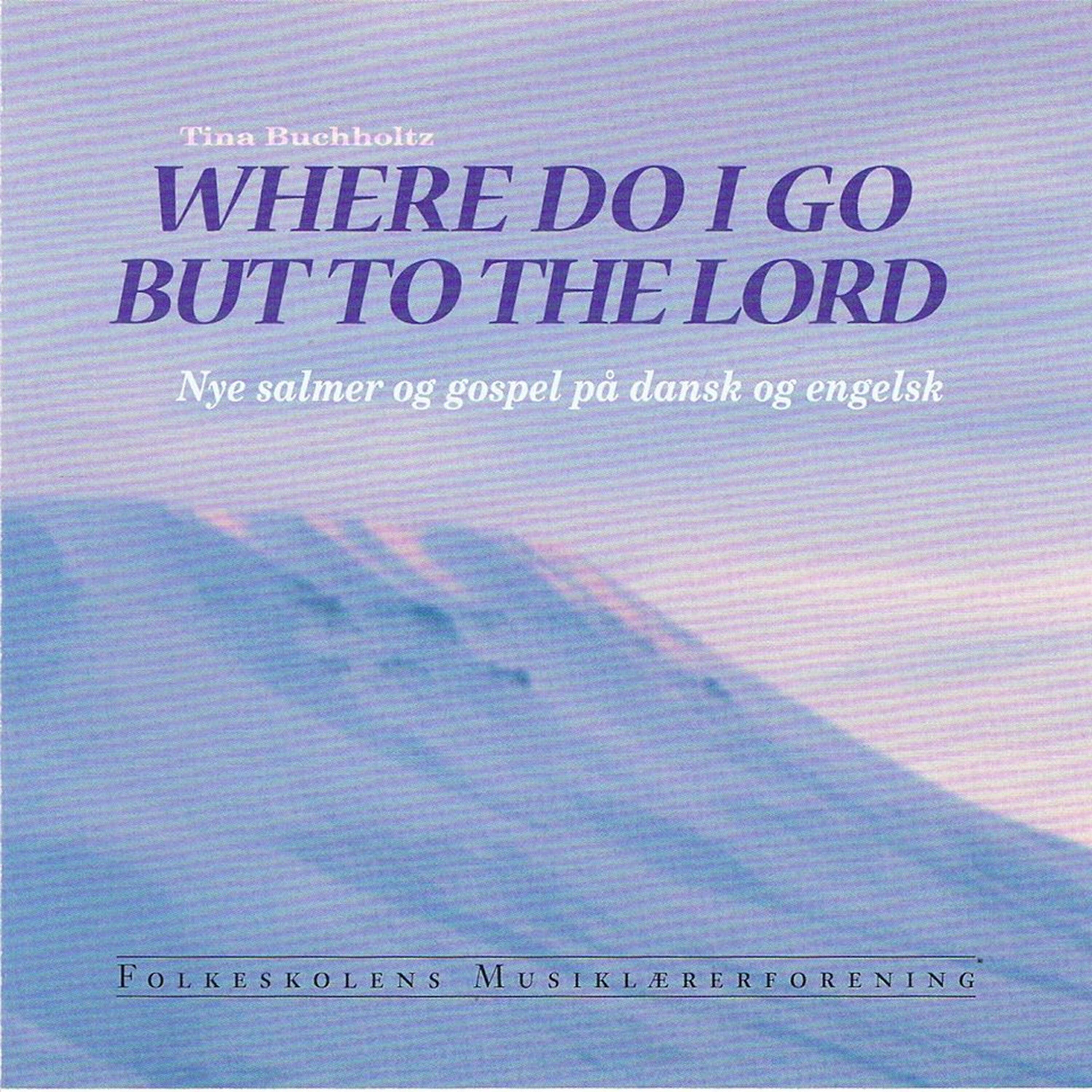 Релиз Where Do I Go but to the Lord