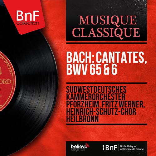 Релиз Bach: Cantates, BWV 65 & 6 (Stereo Version)
