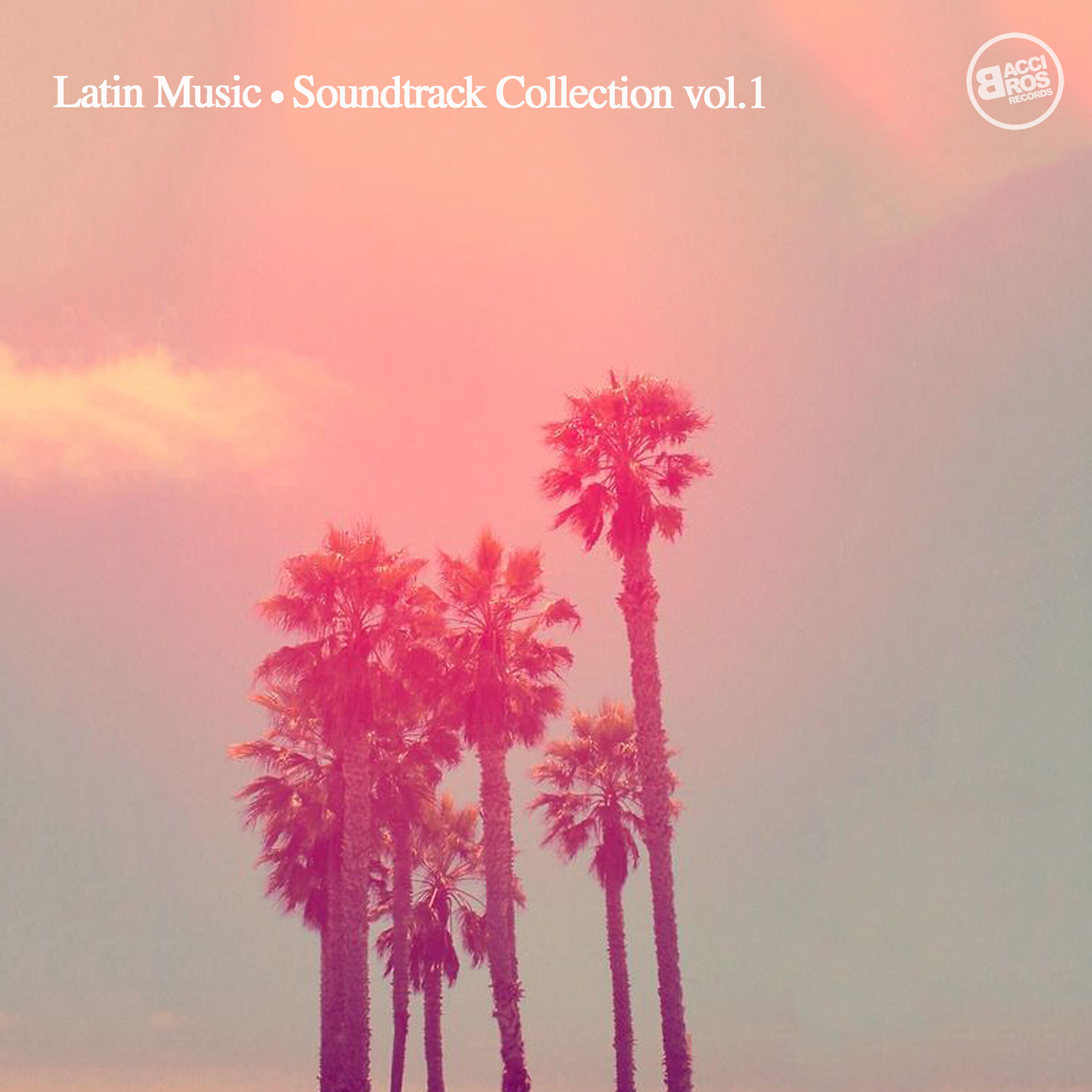 Релиз Latin Music - Soundtrack Collection Vol. 1