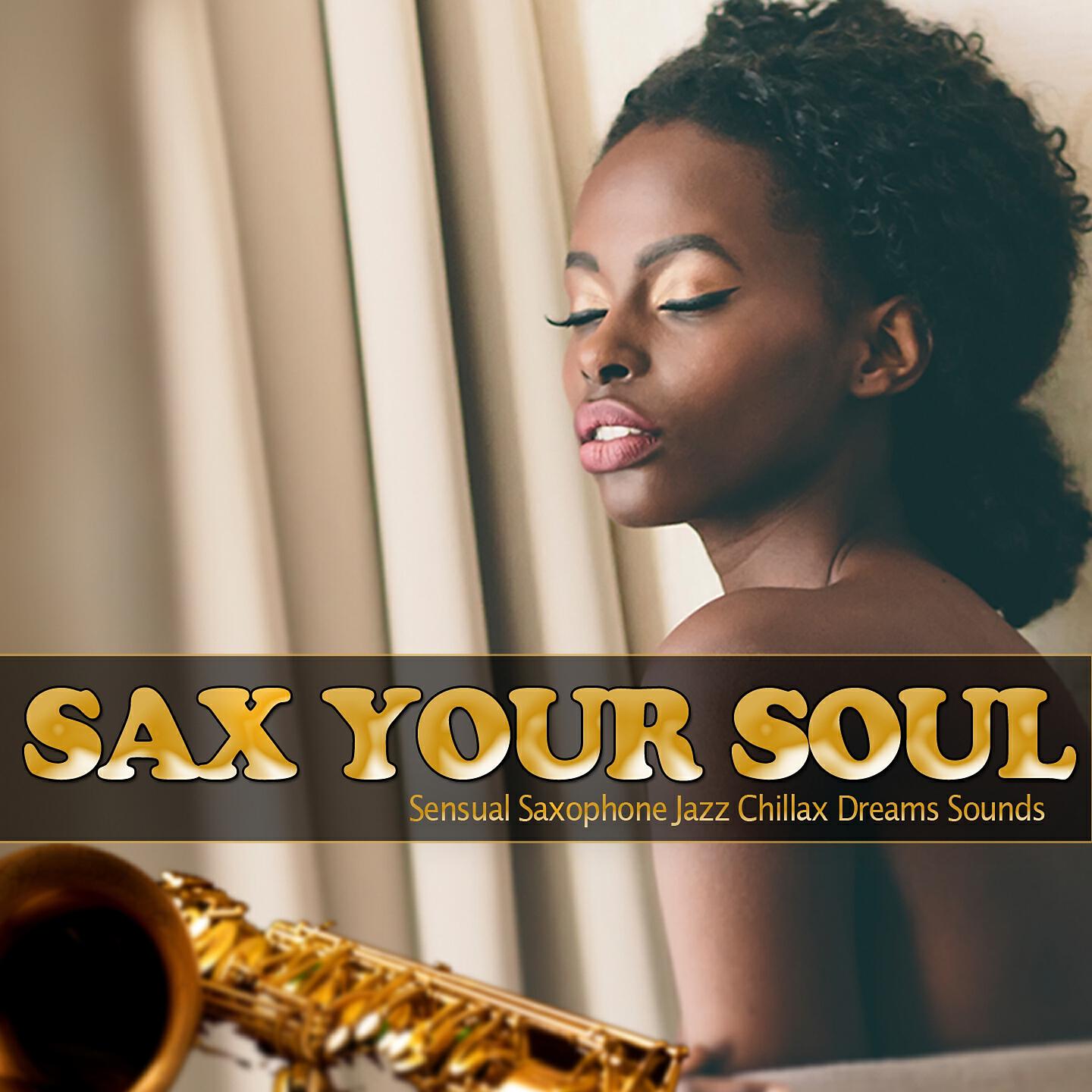 Релиз Sax Your Soul