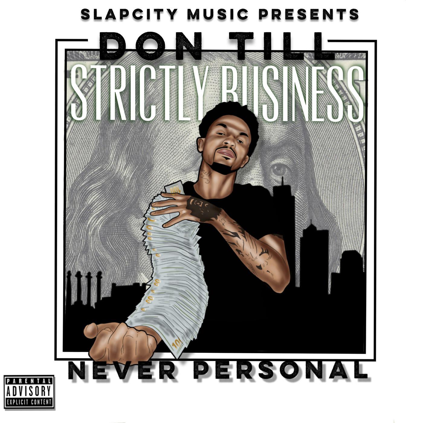 Релиз Strictly Business Never Personal