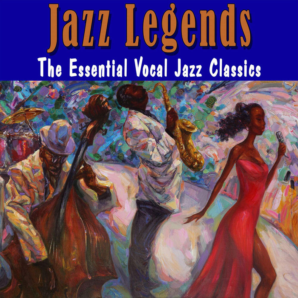 Релиз Jazz Legends: The Essential Vocal Jazz Classics