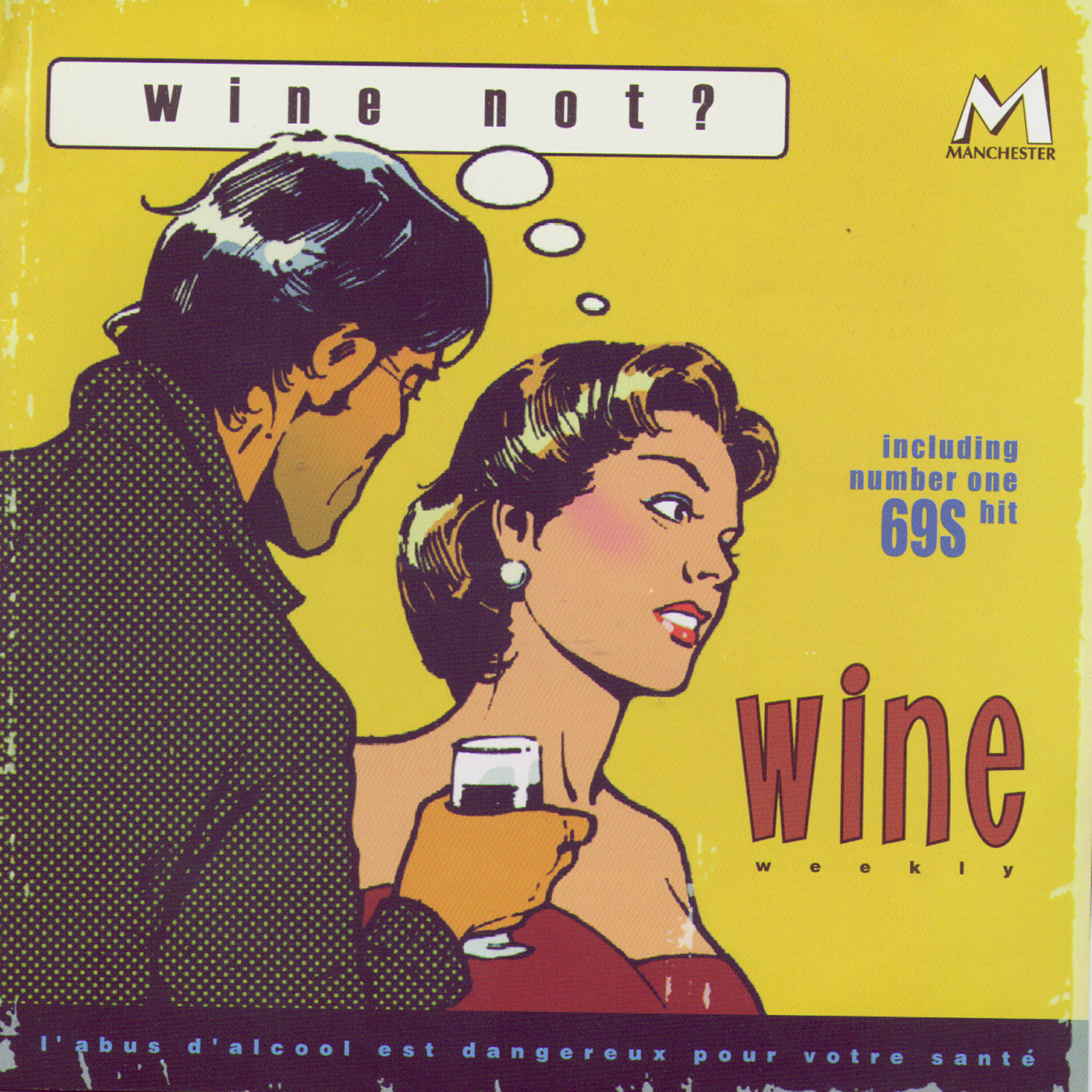 Постер альбома Wine Not?