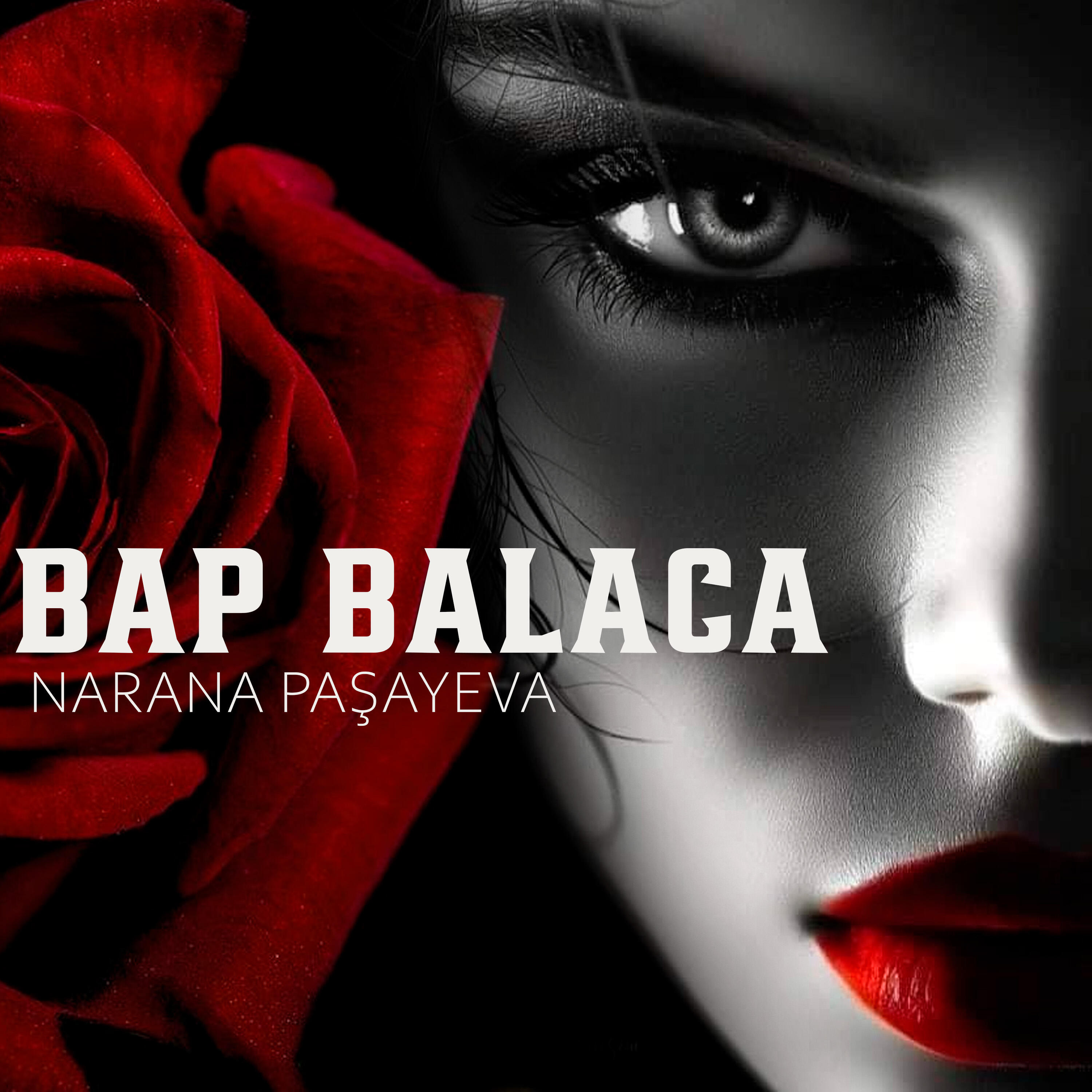 Постер альбома Bap Balaca