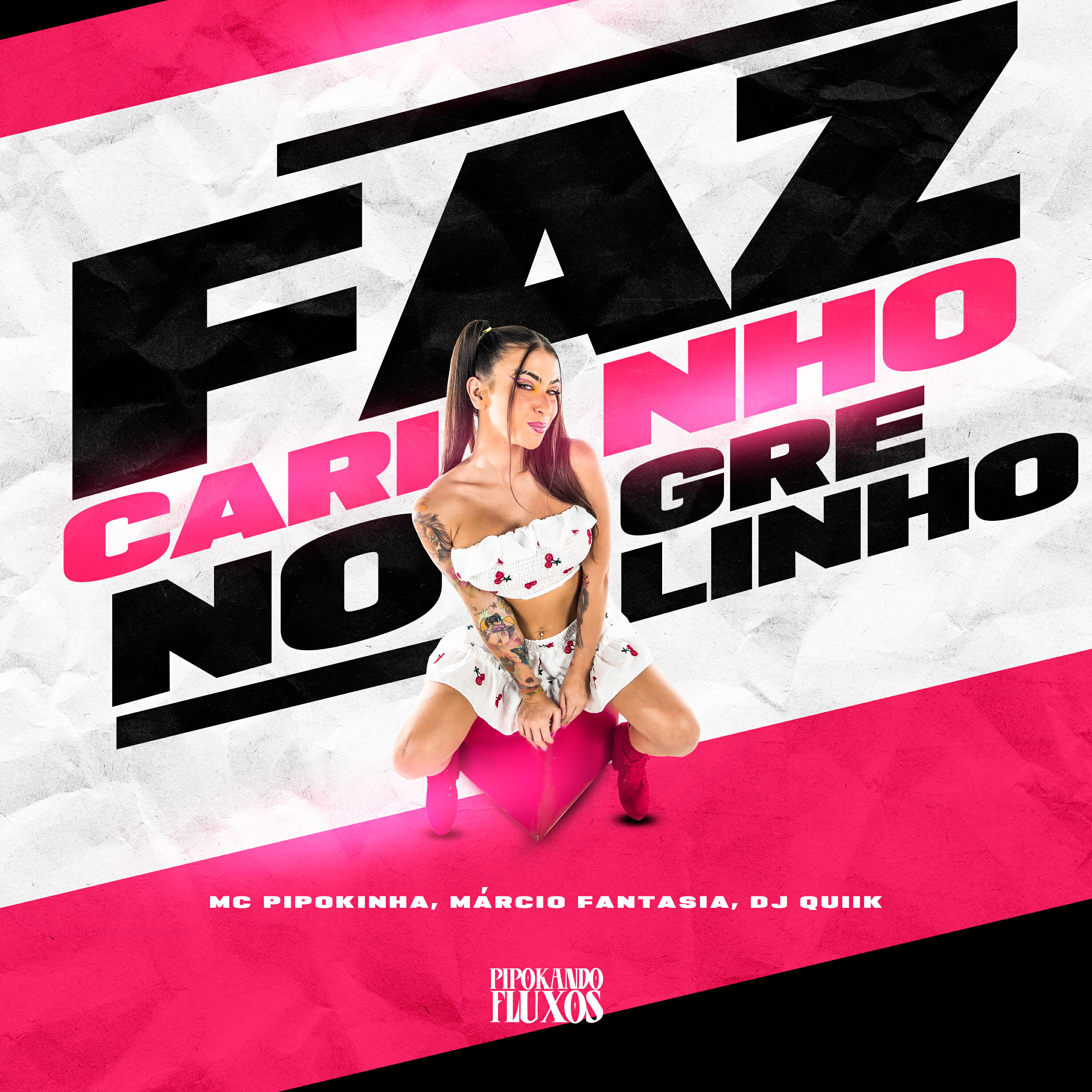 Релиз Faz Carinho no Grelinho